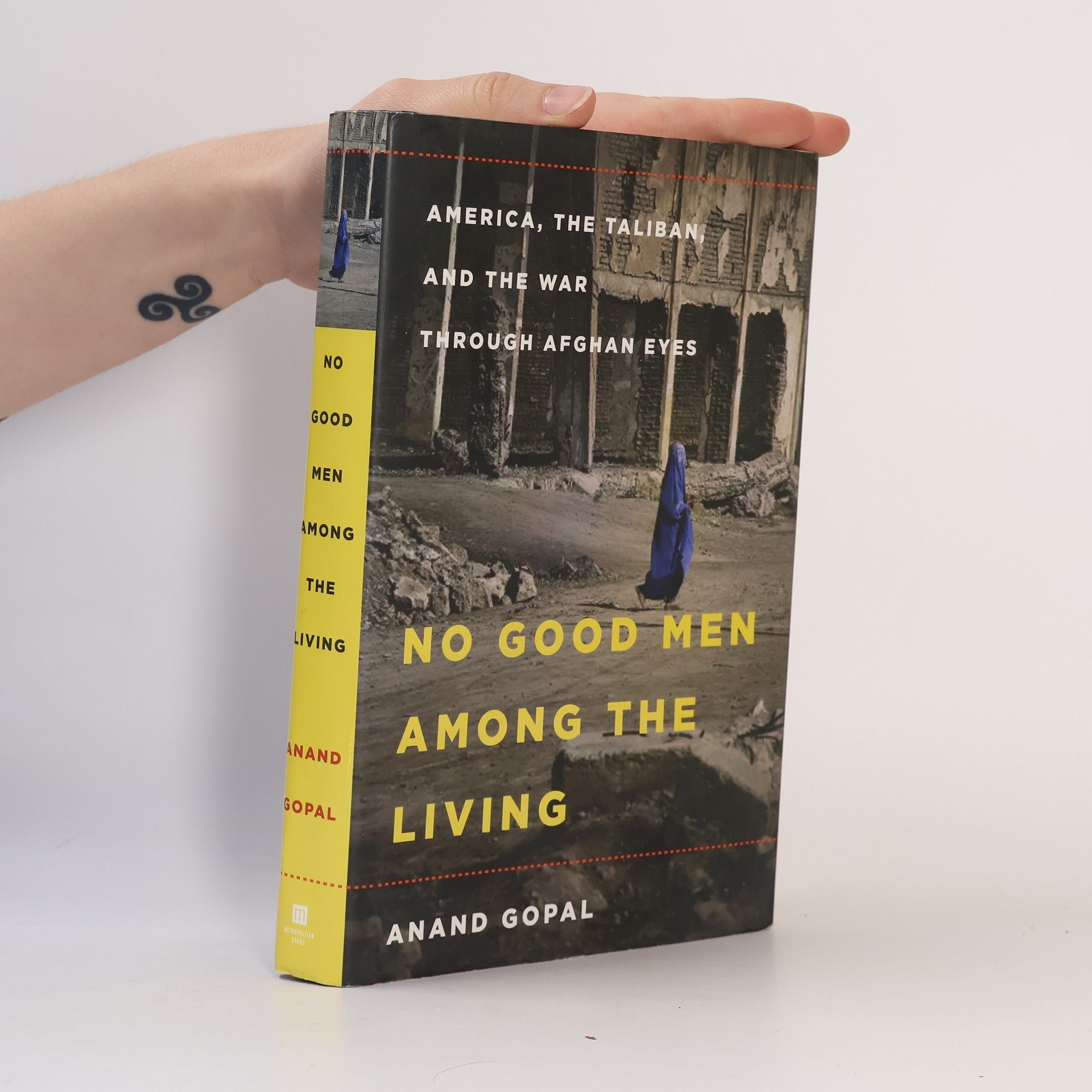 Anand Gopal No Good Men Among the Living