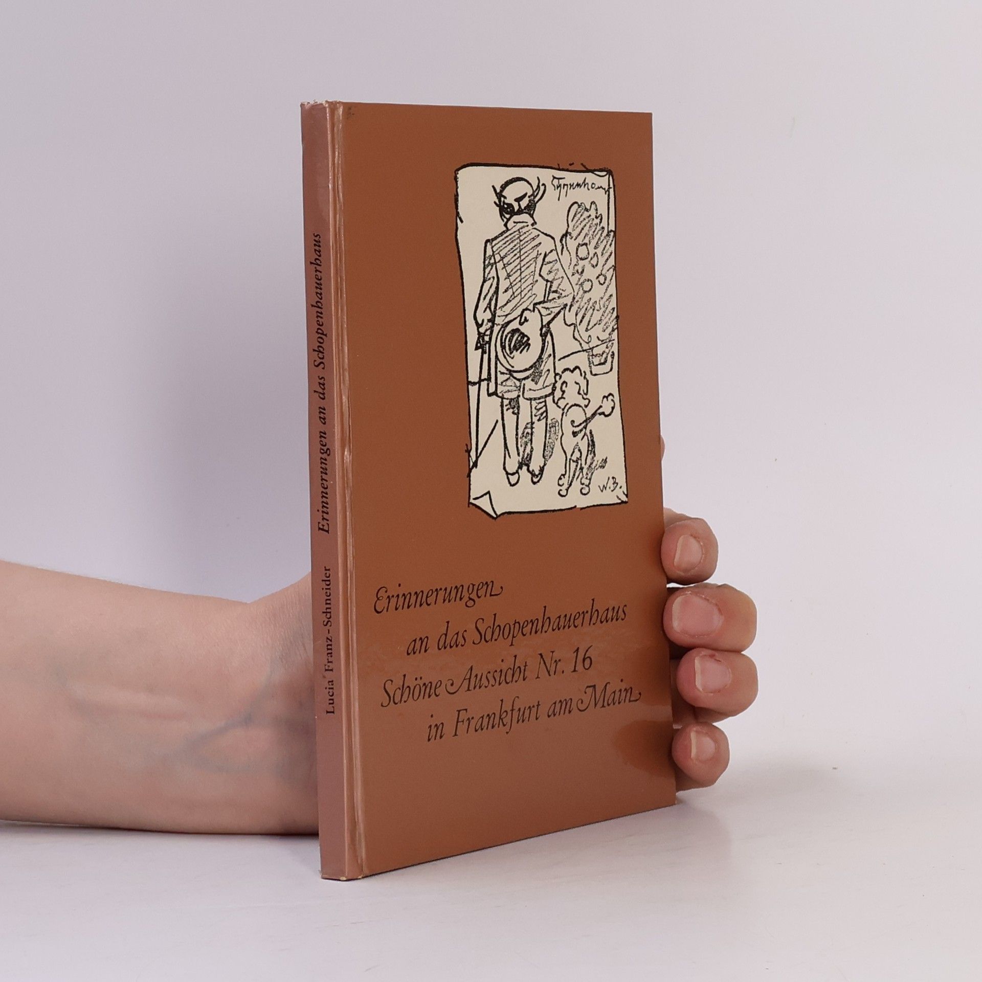 Lucia Franz Schneider Erinnerungen an das Schopenhauerhaus