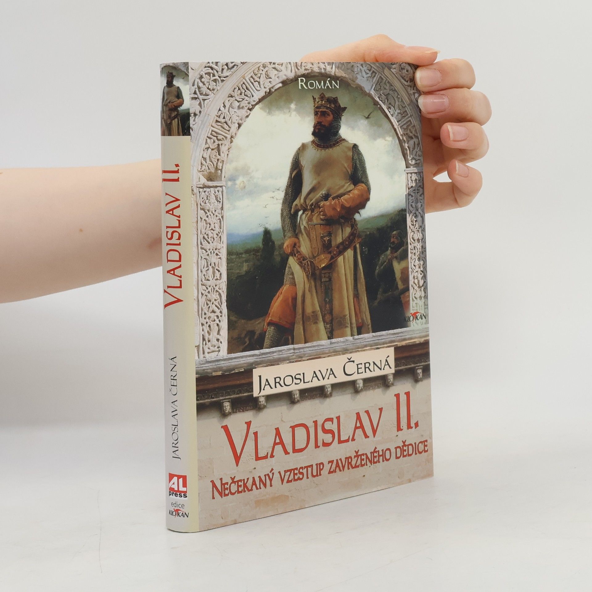 Jaroslava Černá Vladislav II. Nečekaný vzestup zavrženého dědice