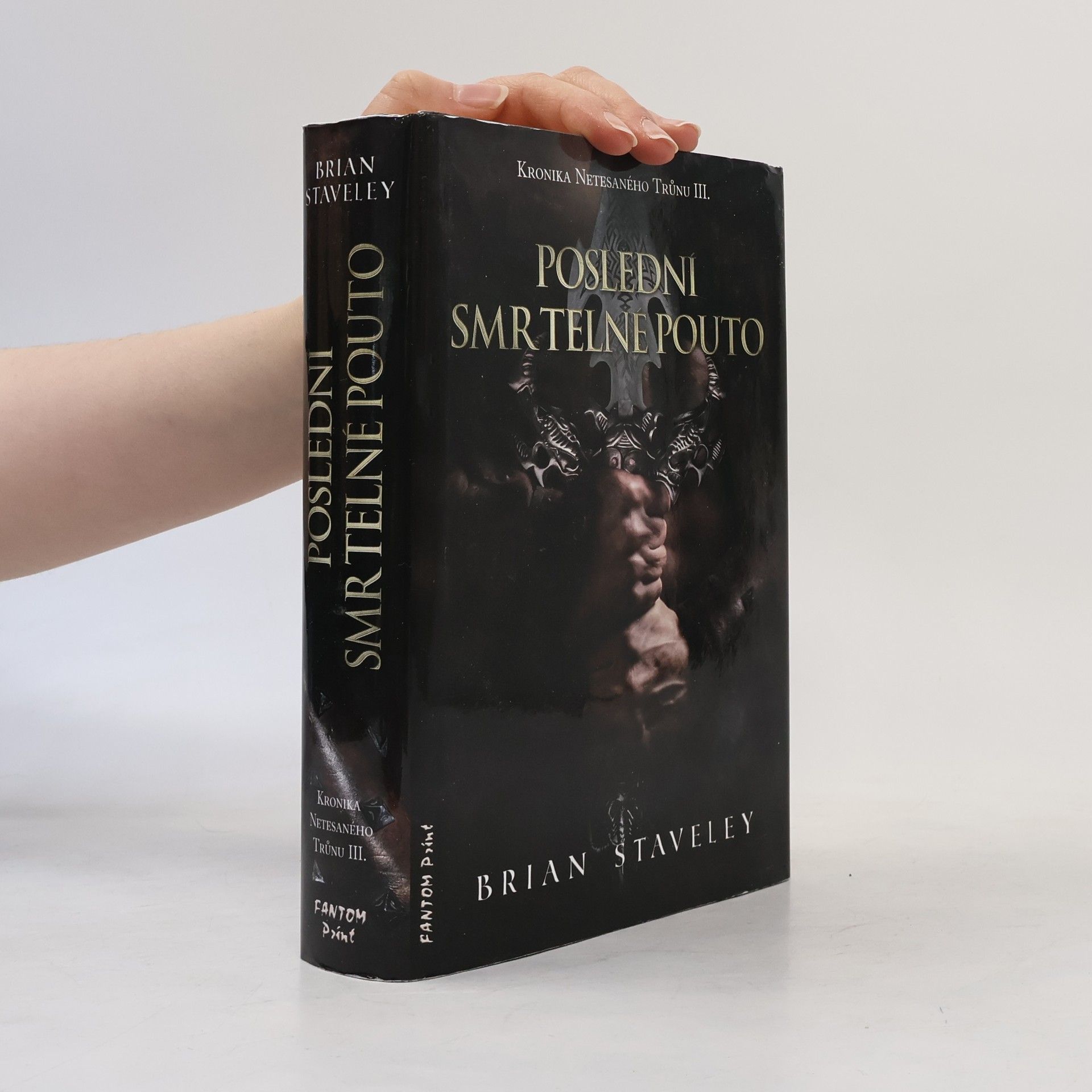 Brian Staveley Poslední smrtelné pouto (3. díl série)
