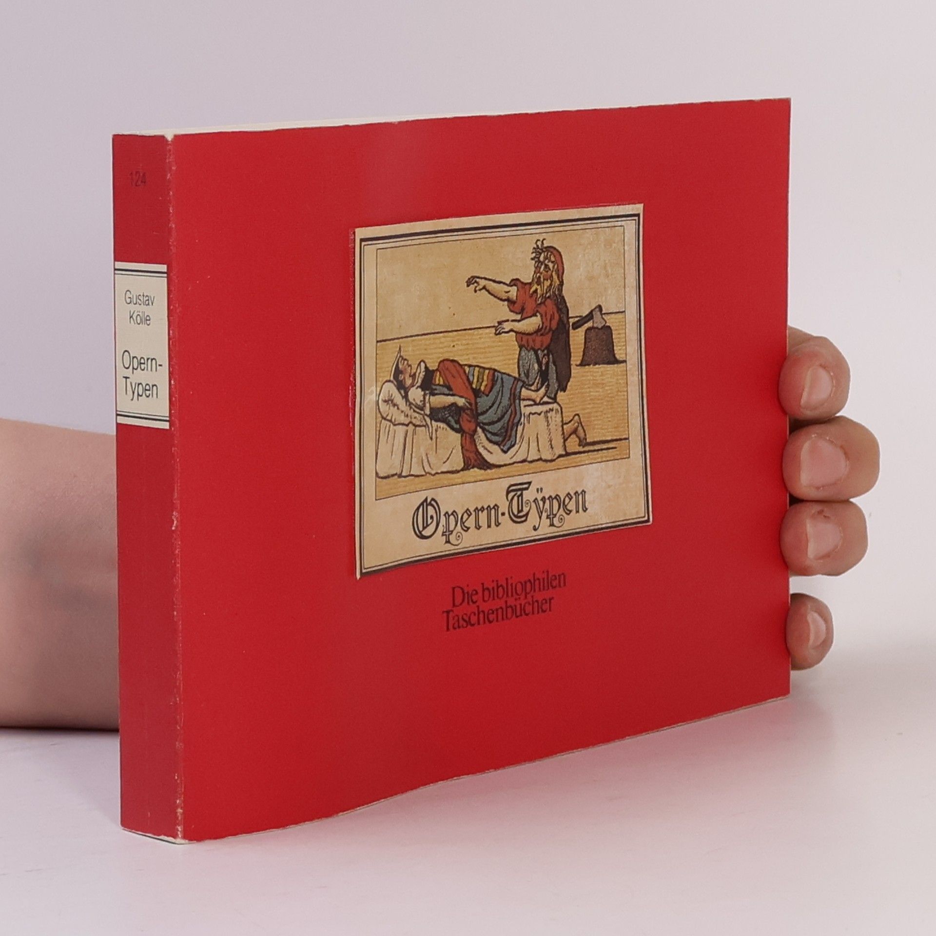 Gustav Kölle Opern-Typen