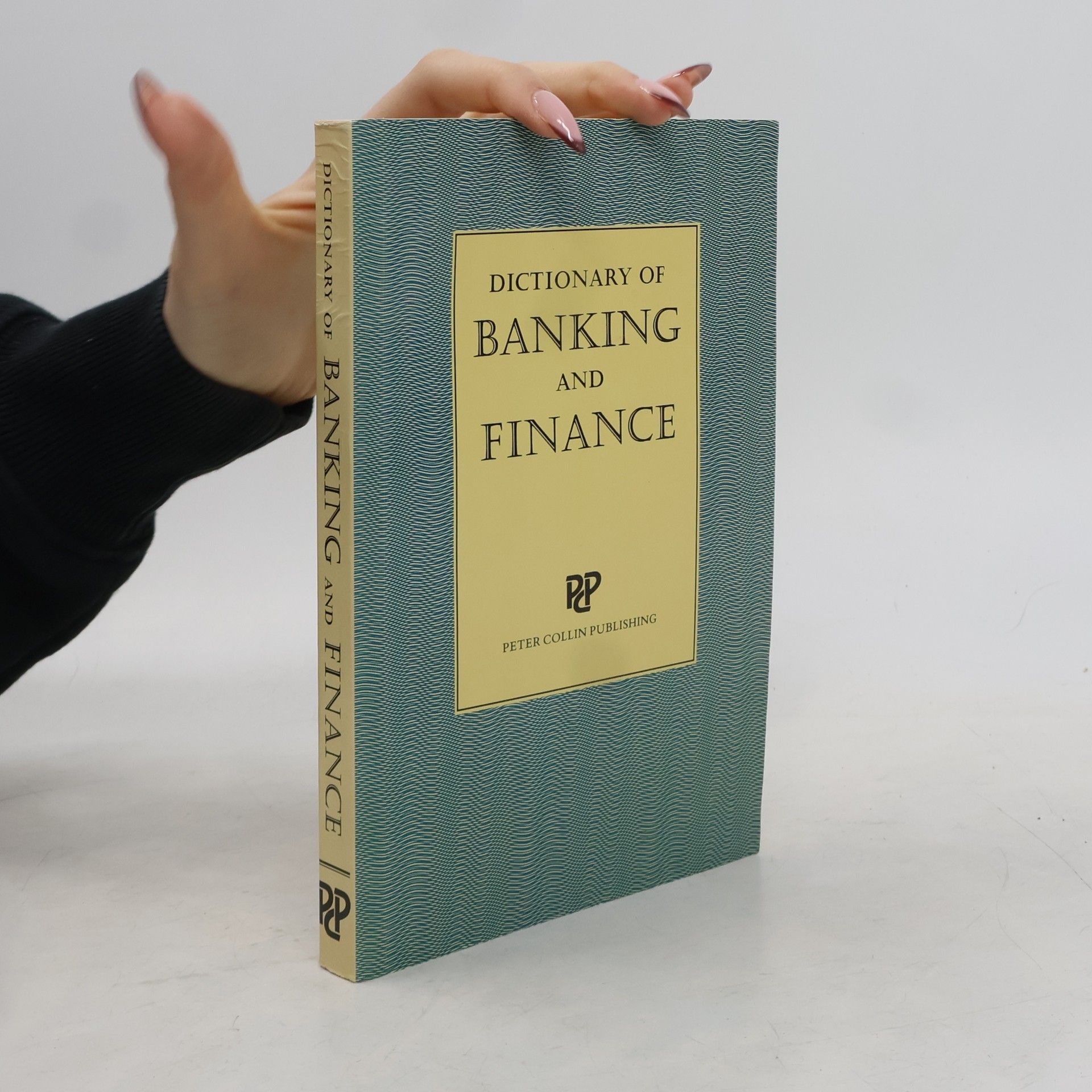 Dictionary of Banking and Finance