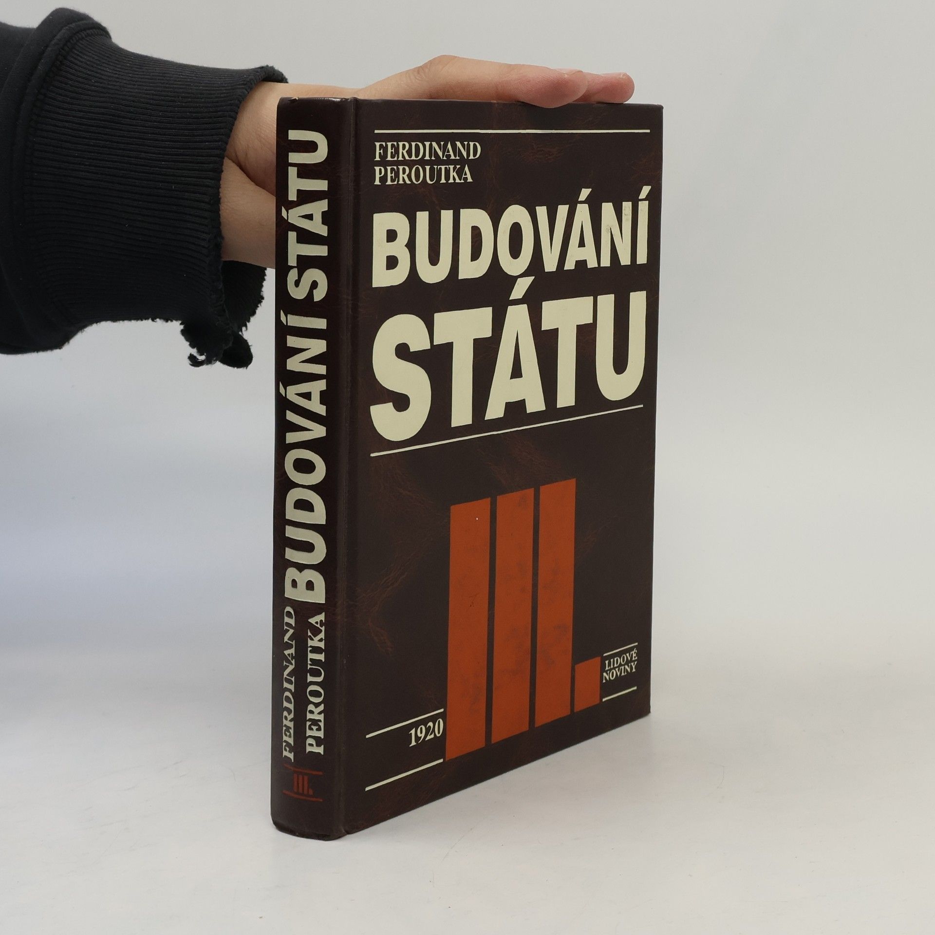 Ferdinand Peroutka Budování státu III.