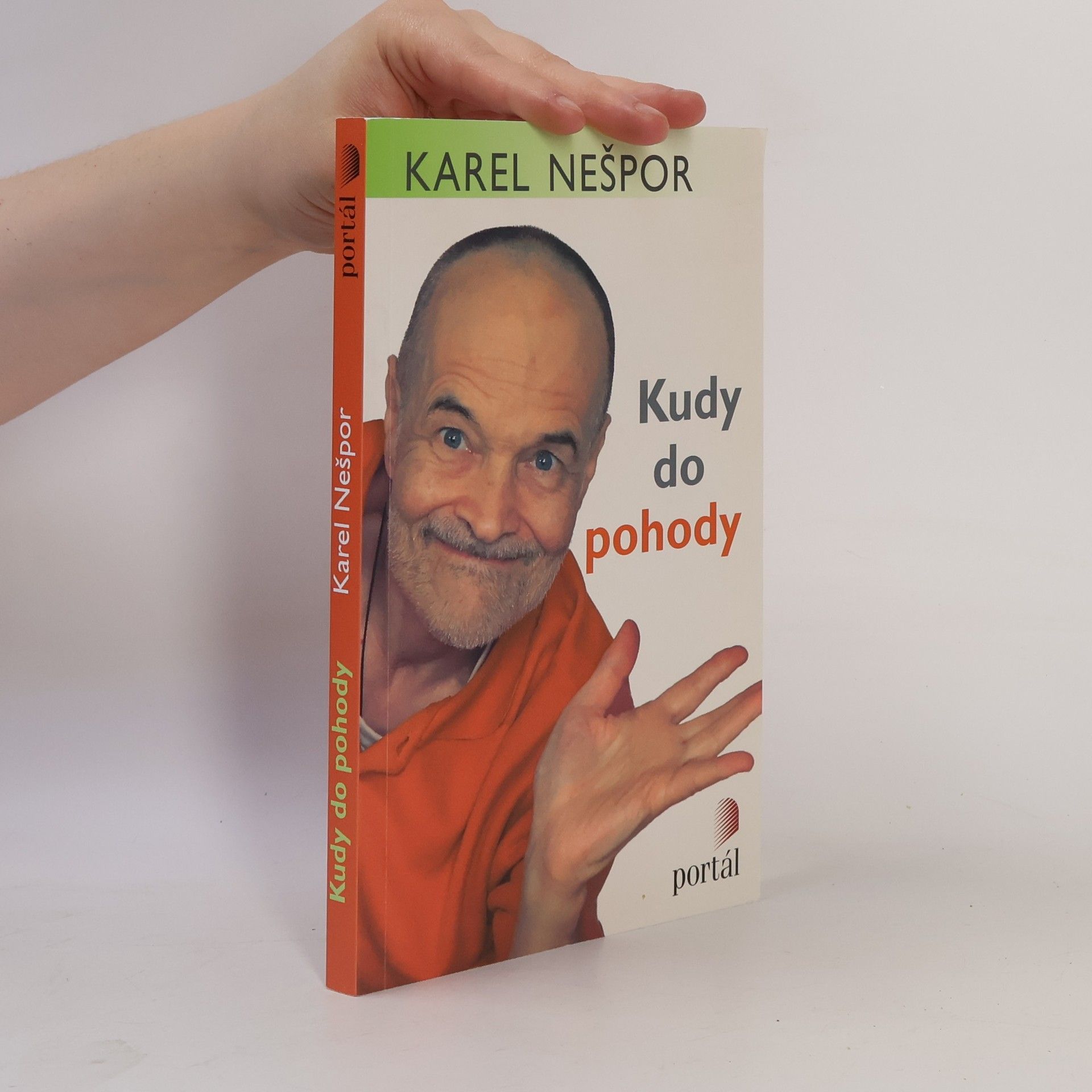 Karel Nešpor Kudy do pohody. Tisíc snadných rad, jak se uklidnit