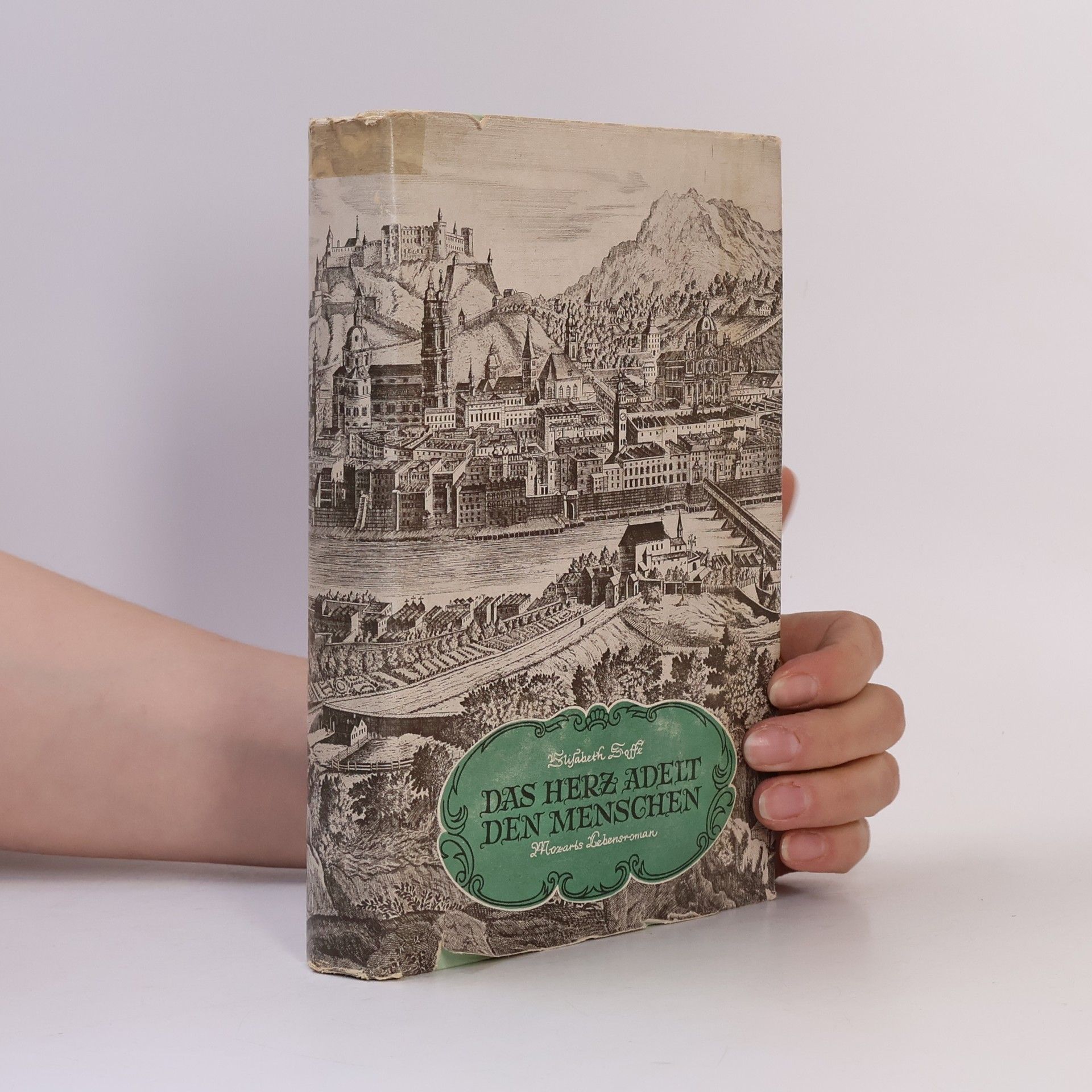 Elisabeth Soffé Das Herz adelt den Menschen: Mozarts Lebensroman