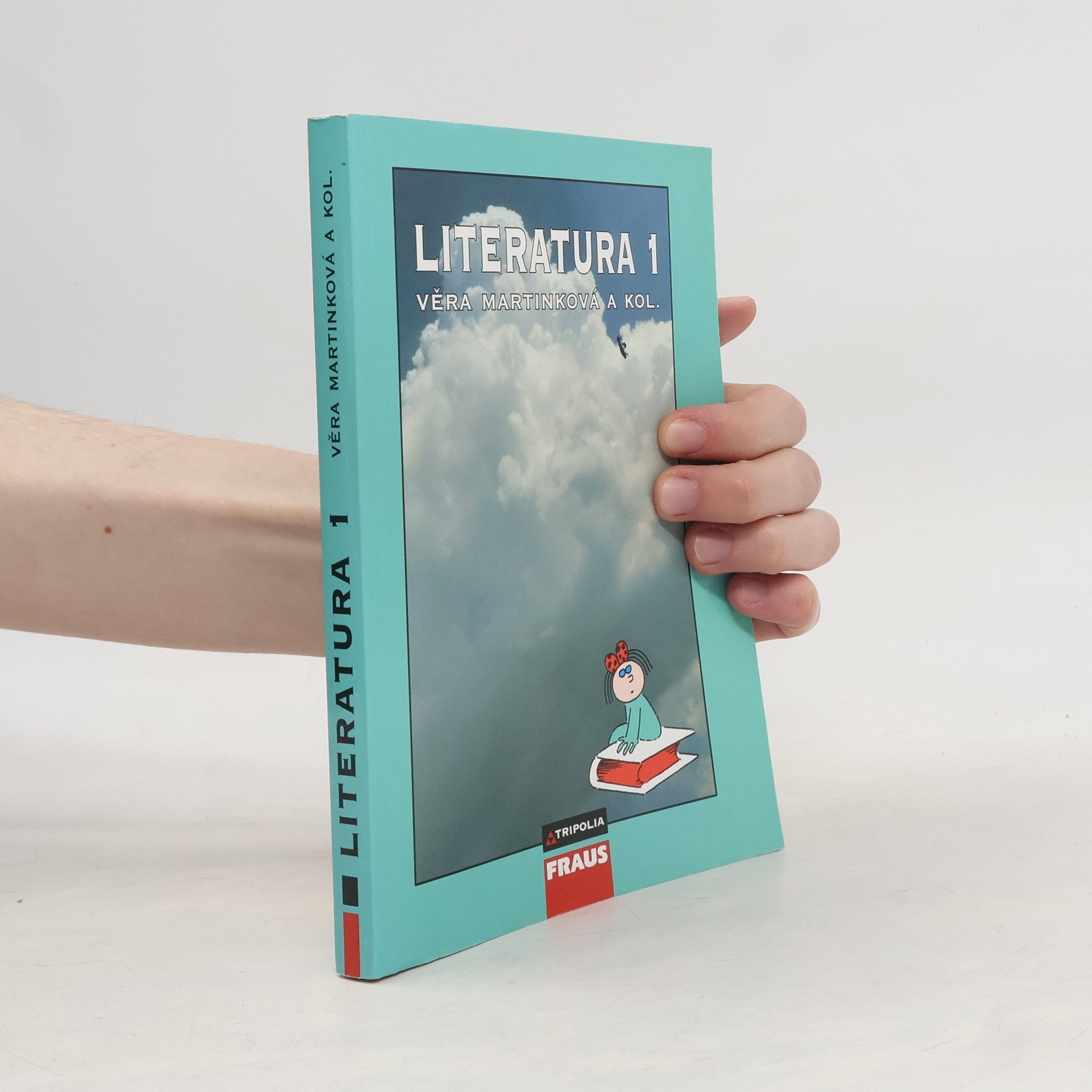 Věra Martinková Literatura 1 : pro 1. ročník středních škol (s přílohou)