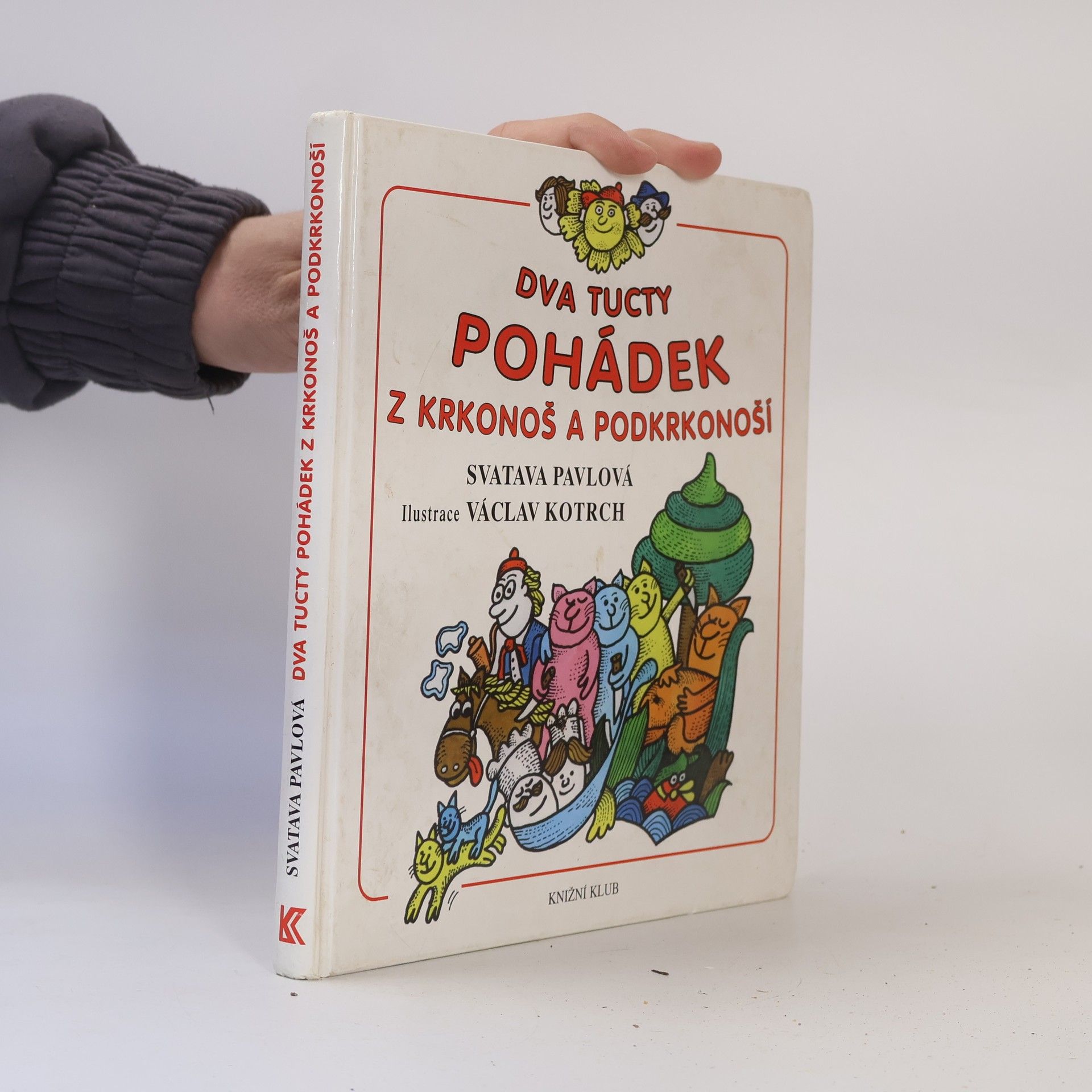 Svatava Pavlová Dva tucty pohádek z Krkonoš a Podkrkonoší