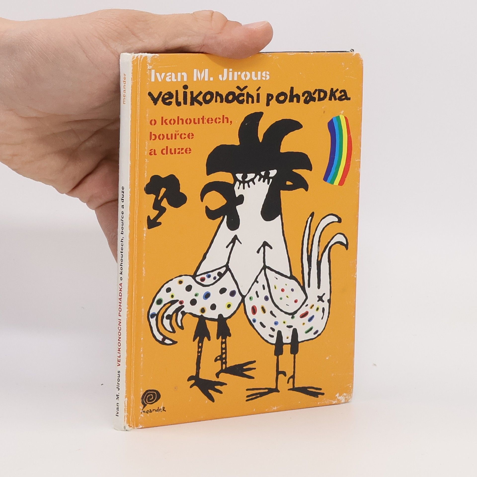 Velikonoční pohádka o kohoutech, bouřce a duze