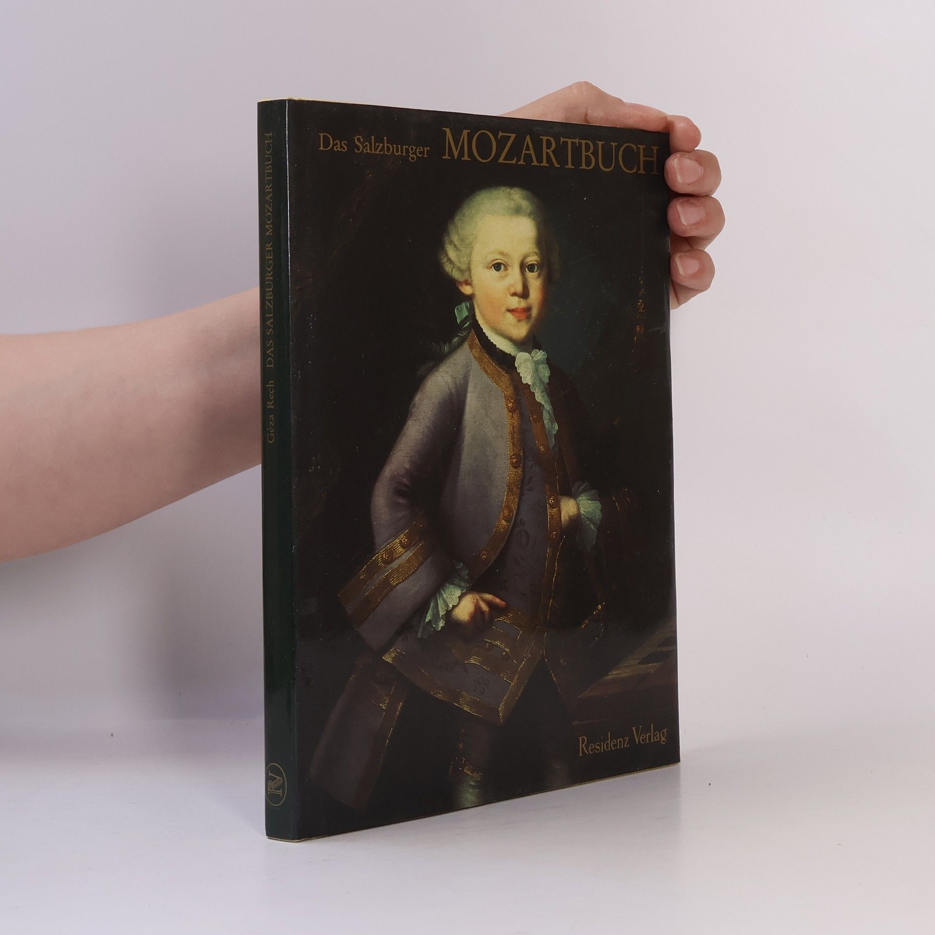 Géza Rech Das Salzburger Mozartbuch