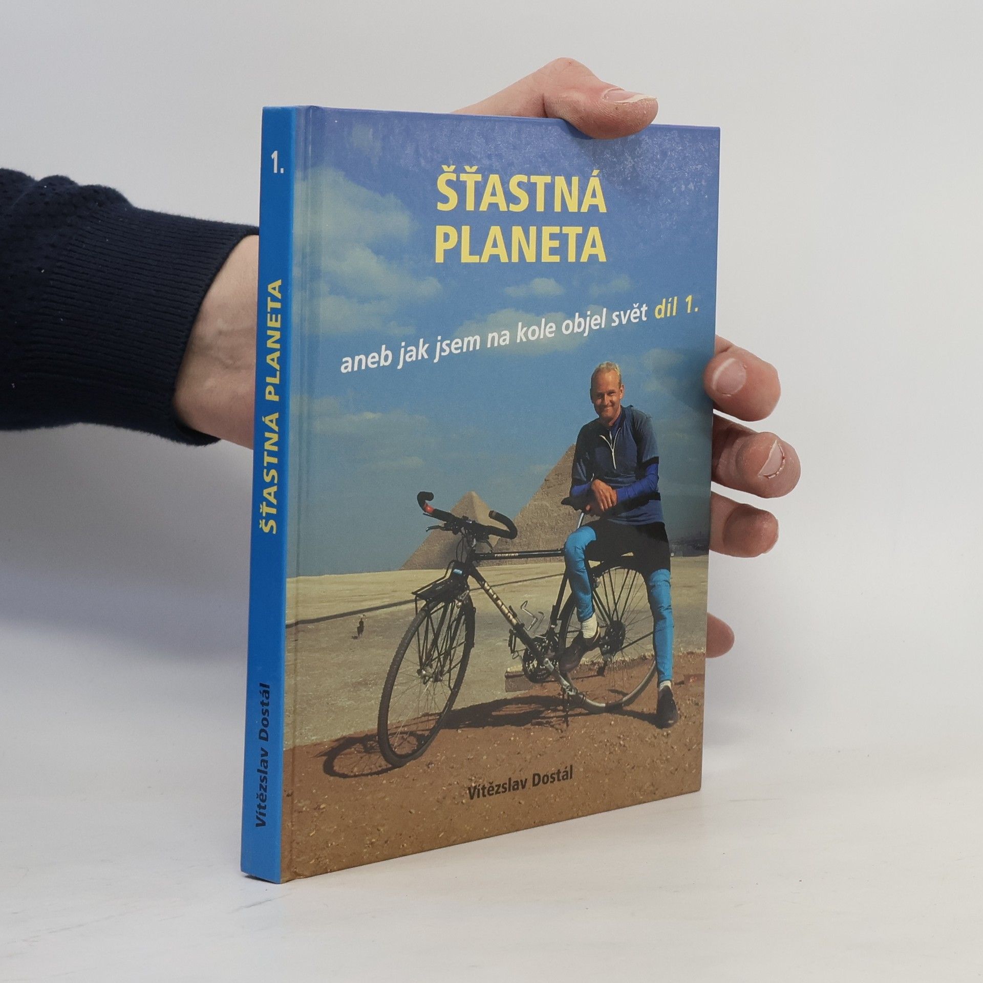 Milan Švihálek Šťastná planeta aneb jak jsem na kole objel svět. 1.díl