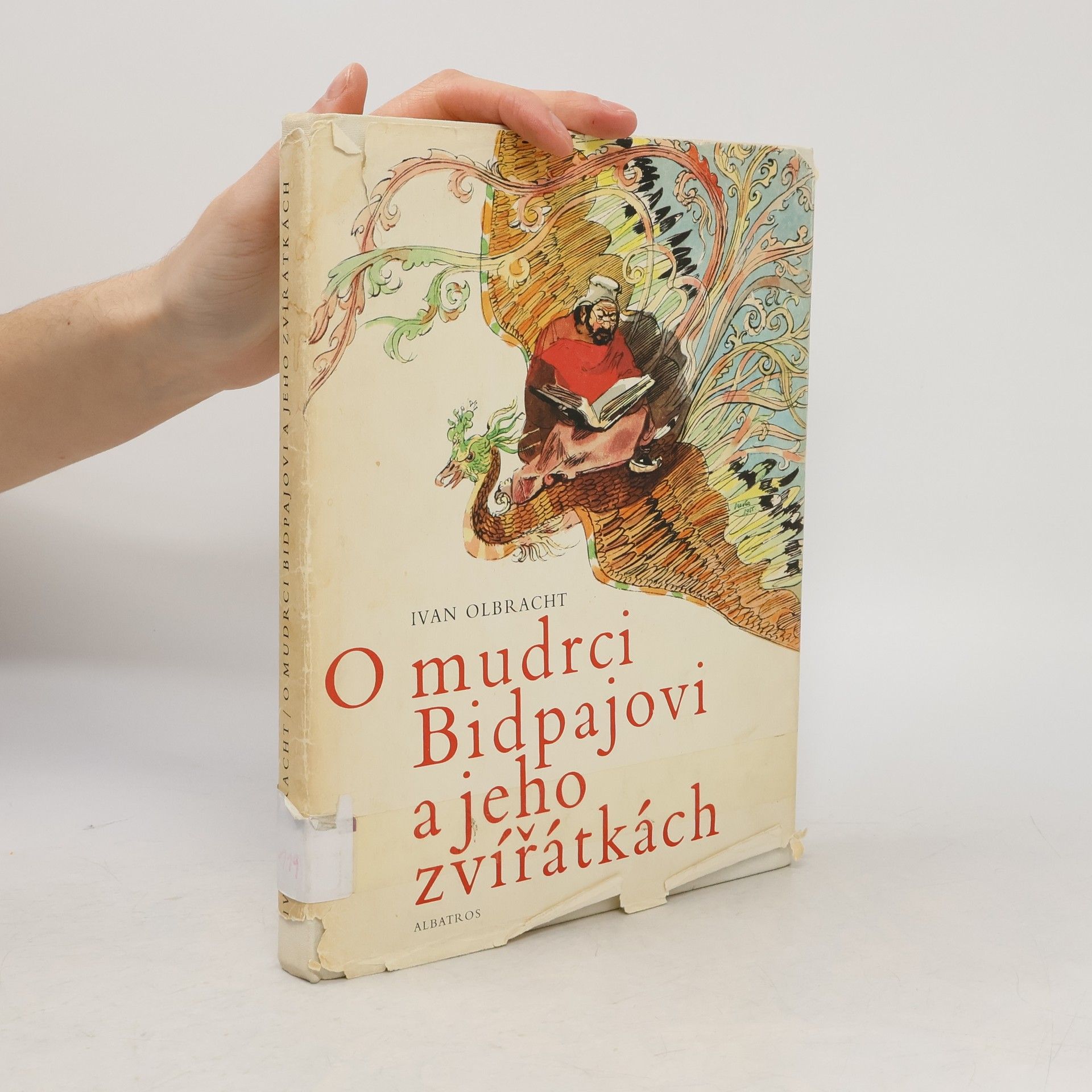 Ivan Olbracht O mudrci Bidpajovi a jeho zvířátkách