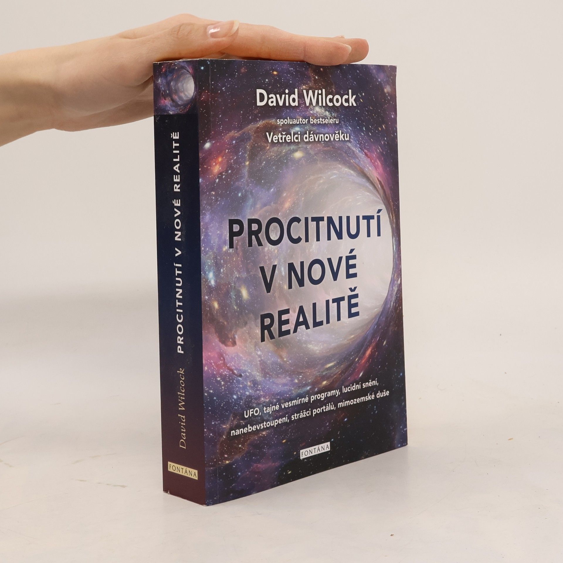 David Wilcock Procitnutí v nové realitě : kontakt s Božstvím v předvečer nanebevstoupení