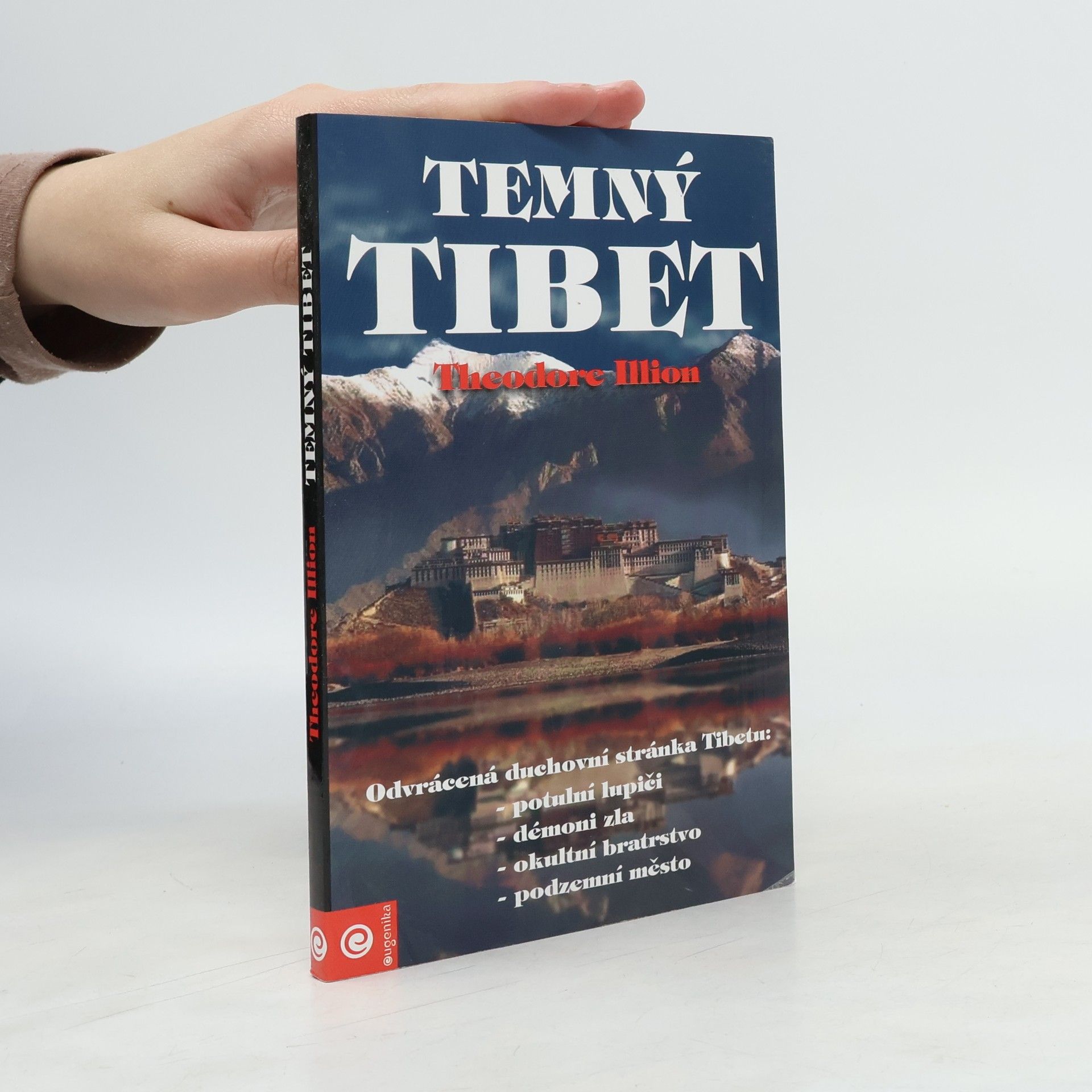 Theodore Illion Temný Tibet