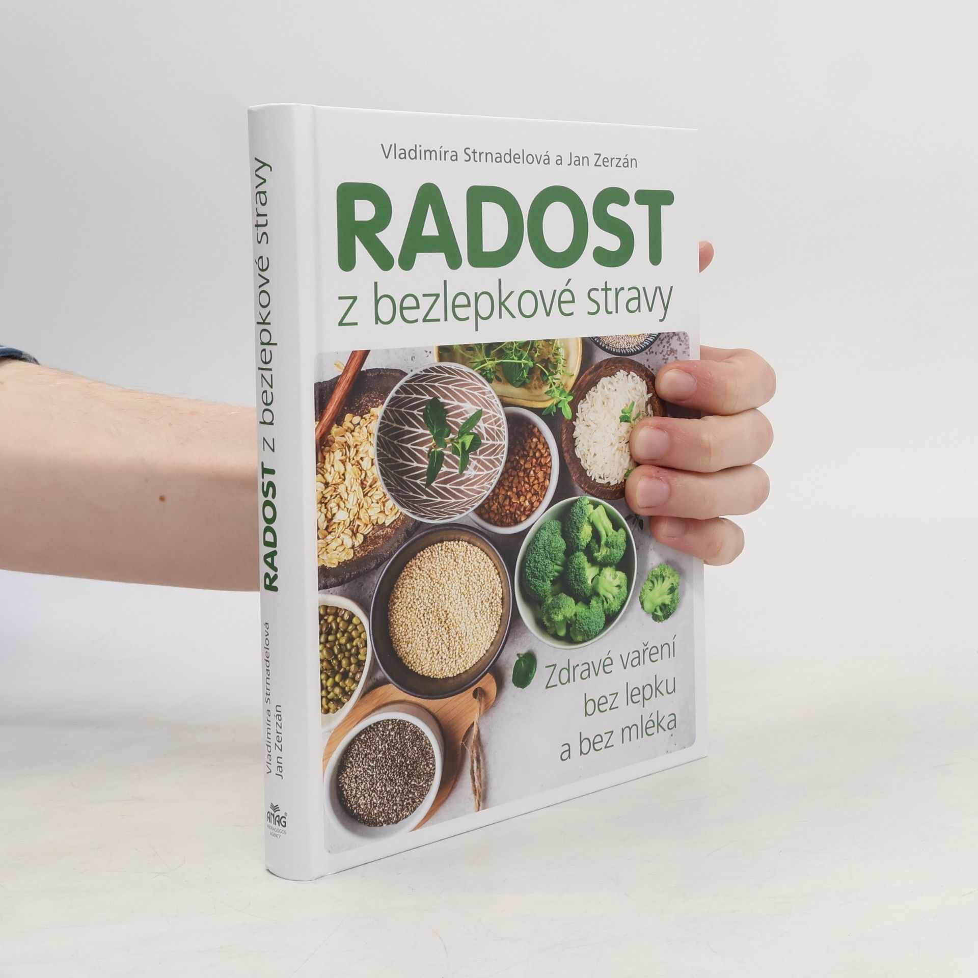 Jan Zerzán Radost z bezlepkové stravy: zdravé vaření bez lepku a bez mléka