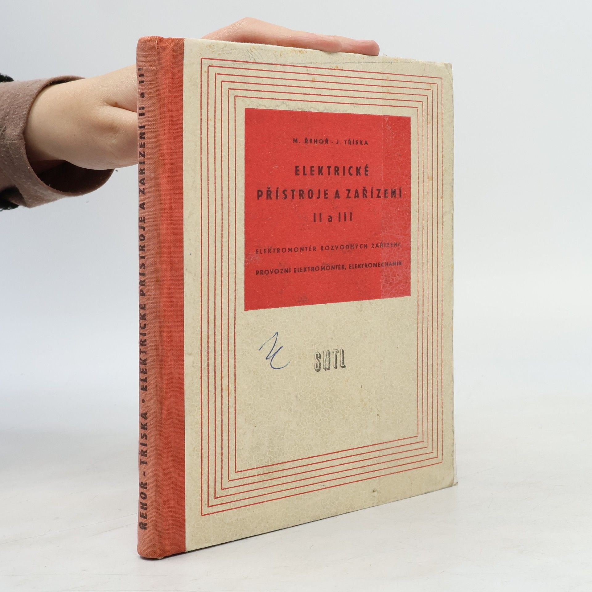 Miroslav Řehoř Elektrické přístroje a zařízení II. a III.
