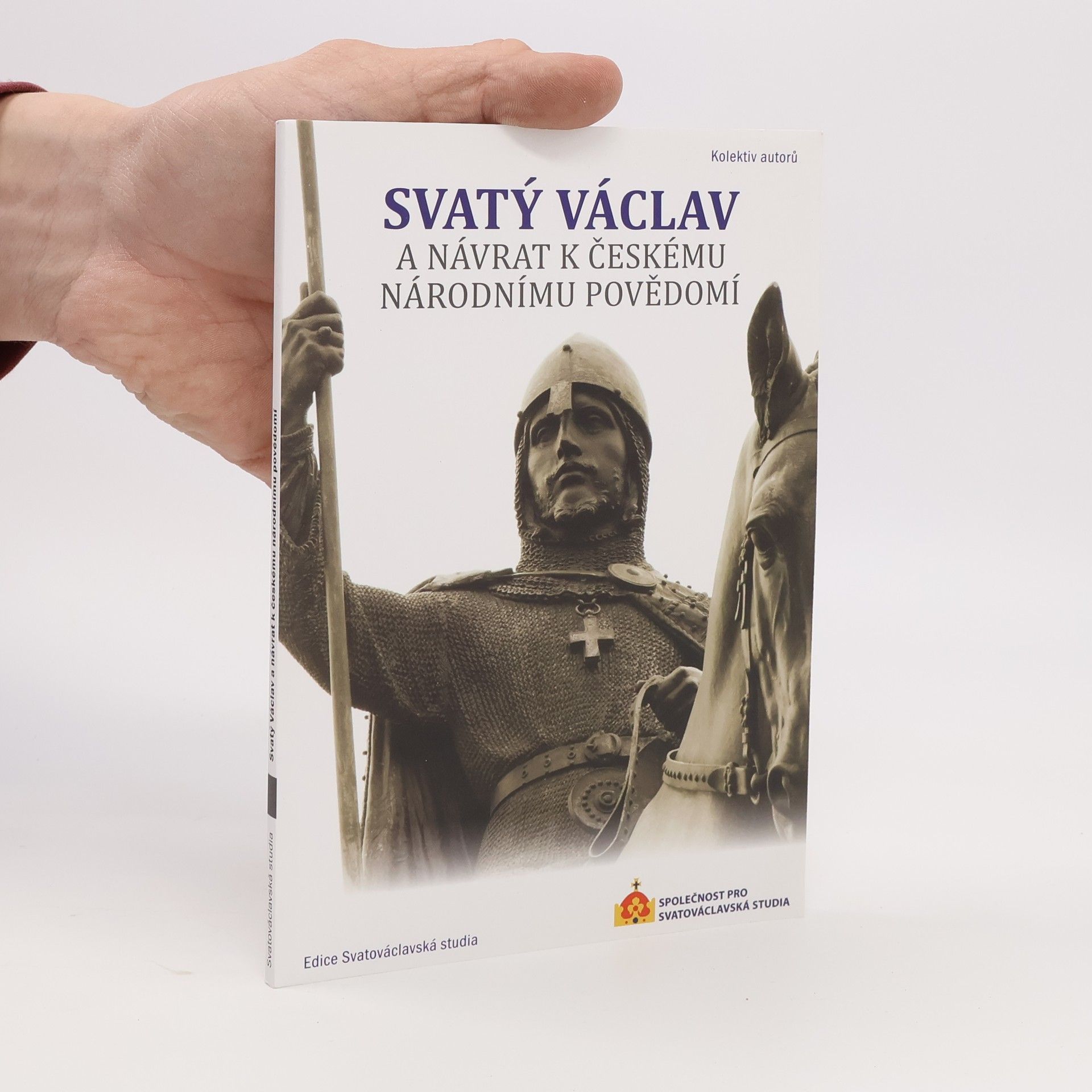 Various authors Svatý Václav a návrat k českému národnímu povědomí