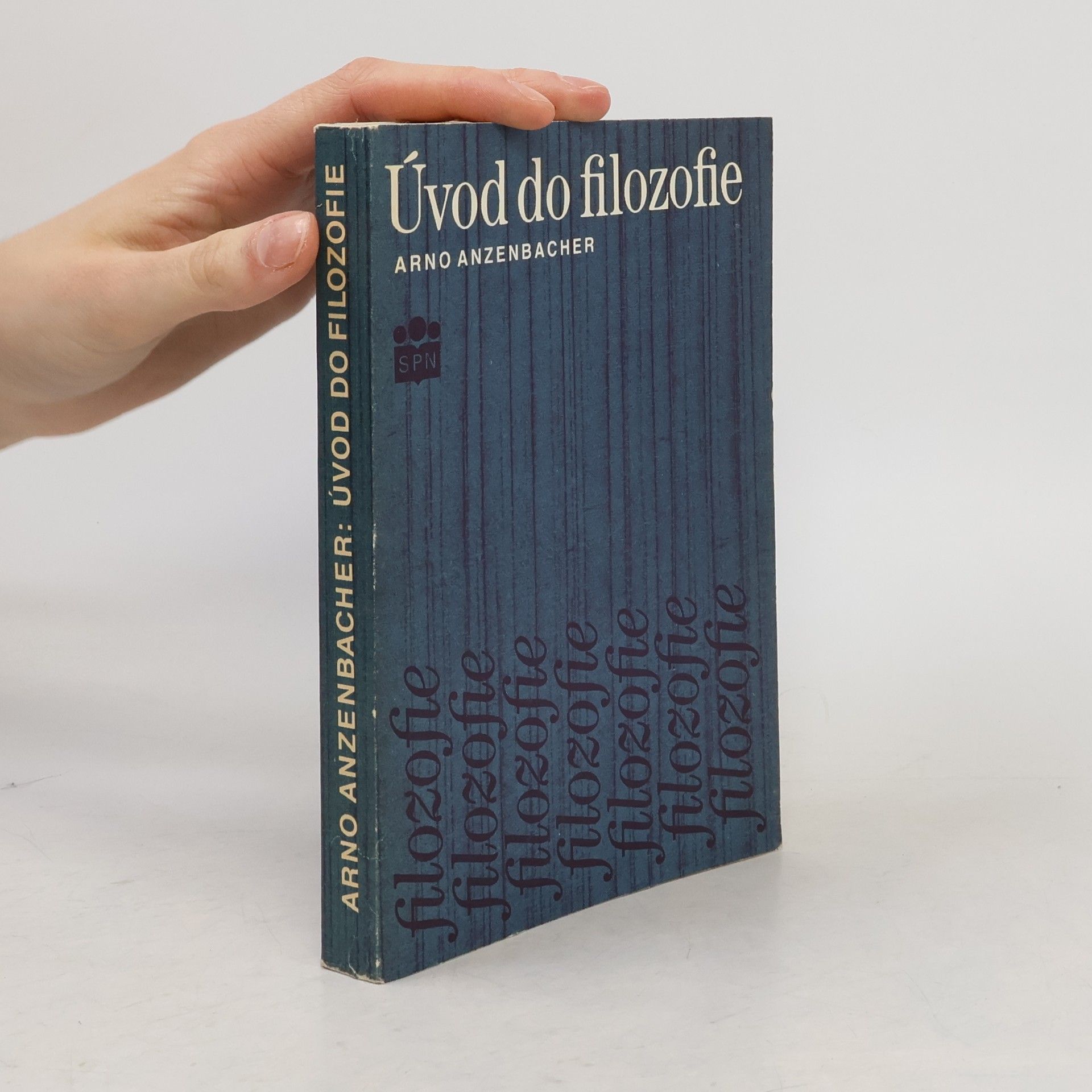 Arno Anzenbacher Úvod do filozofie