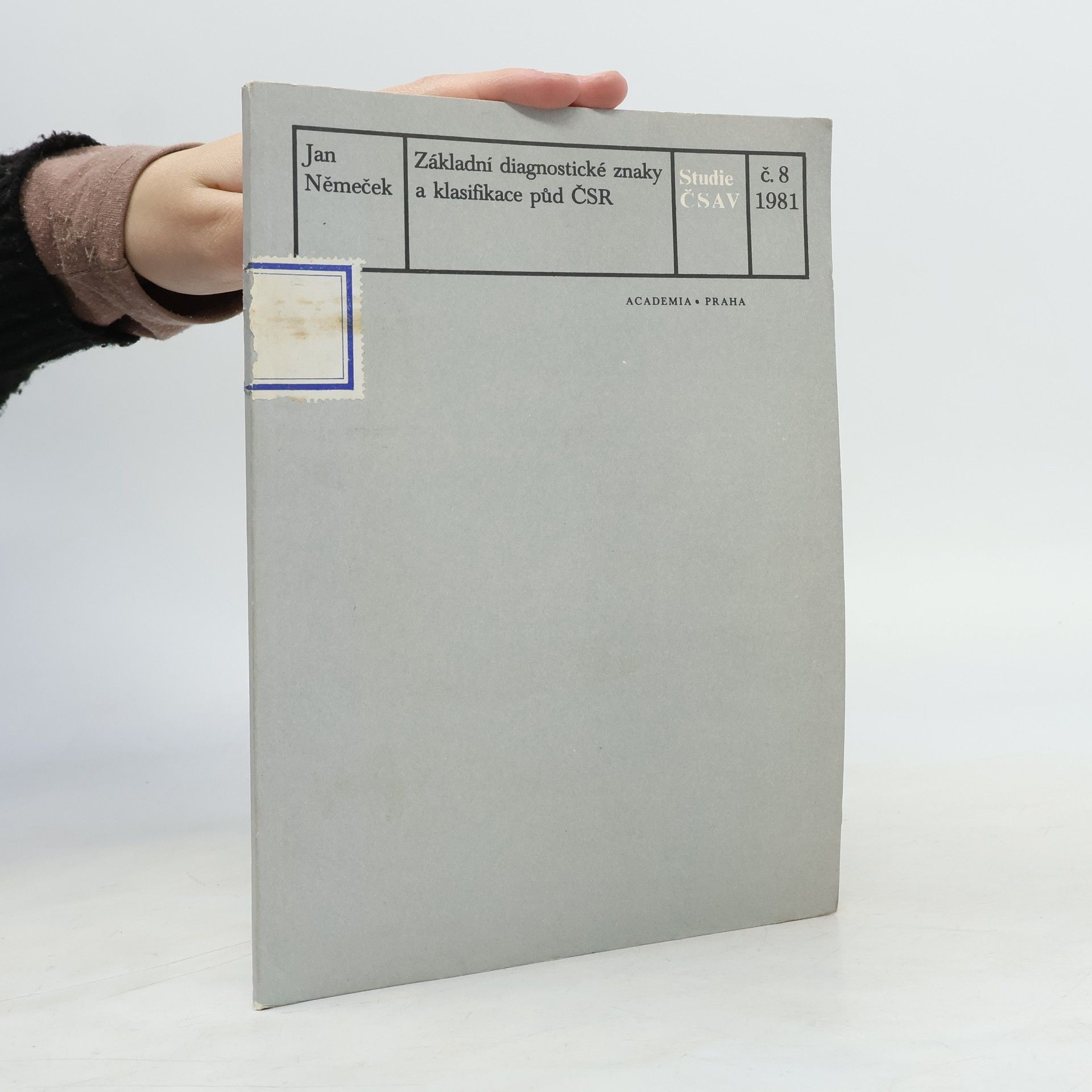 Základní diagnostické znaky a klasifikace půd ČSR