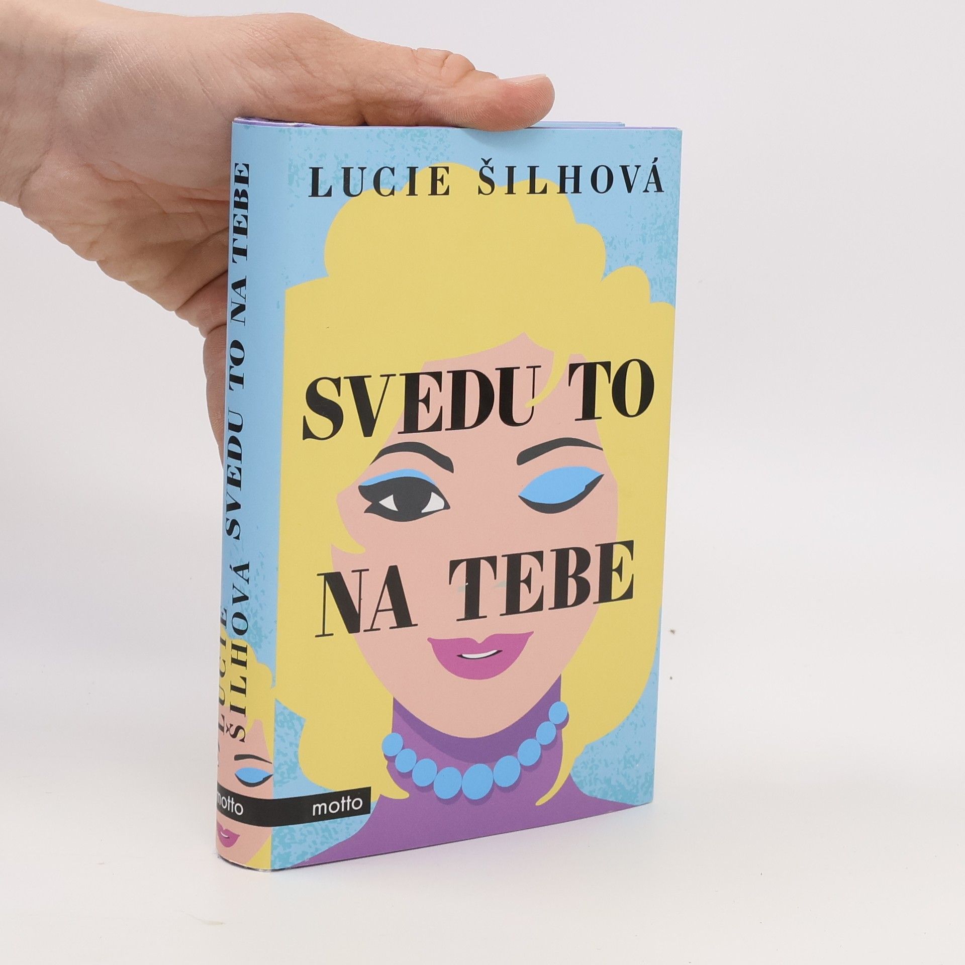Lucie Šilhová Svedu to na tebe