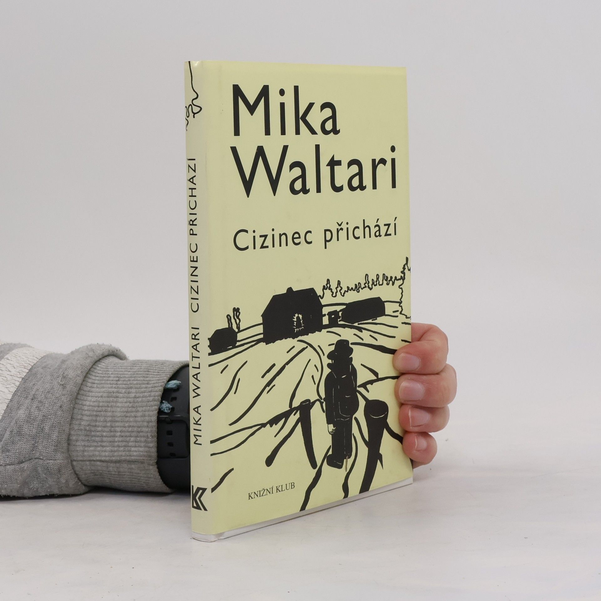 Mika Waltari Cizinec přichází