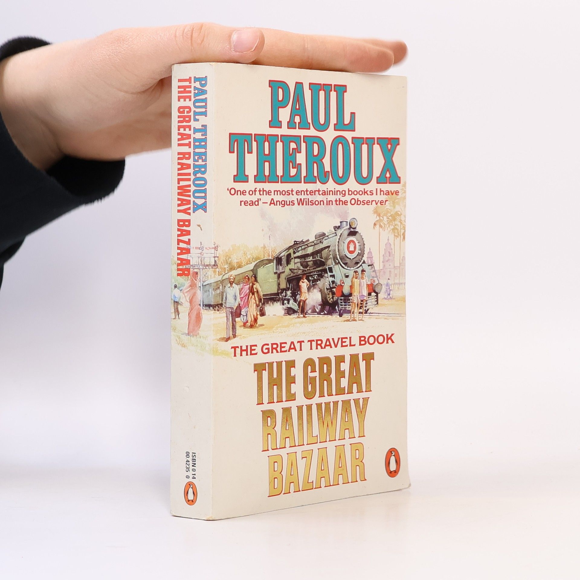 Paul Theroux The Great Railway Bazaar