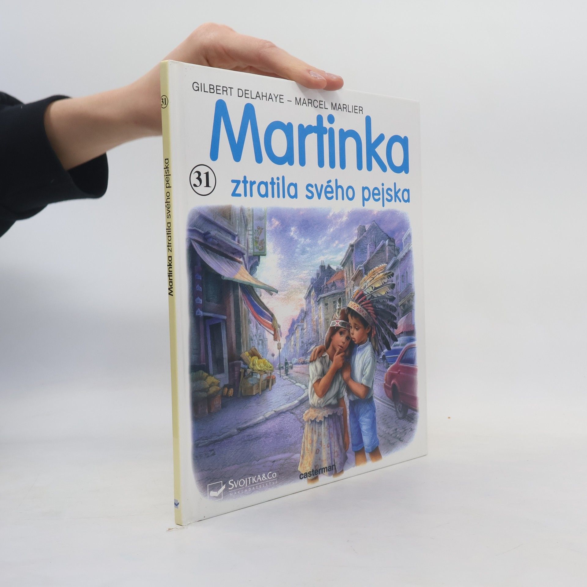 Gilbert Delahaye Martinka ztratila svého pejska