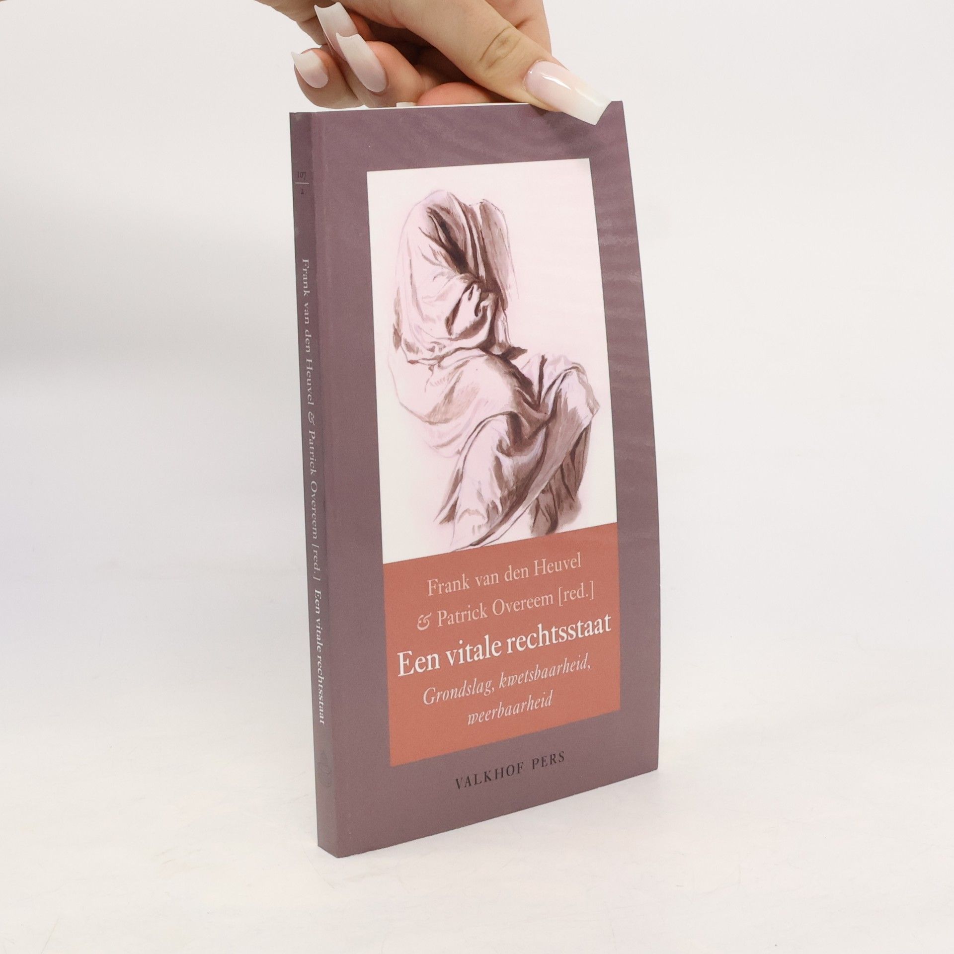 Frank van den Heuvel Annalen van het Thijmgenootschap - 107.2: Een vitale rechtsstaat