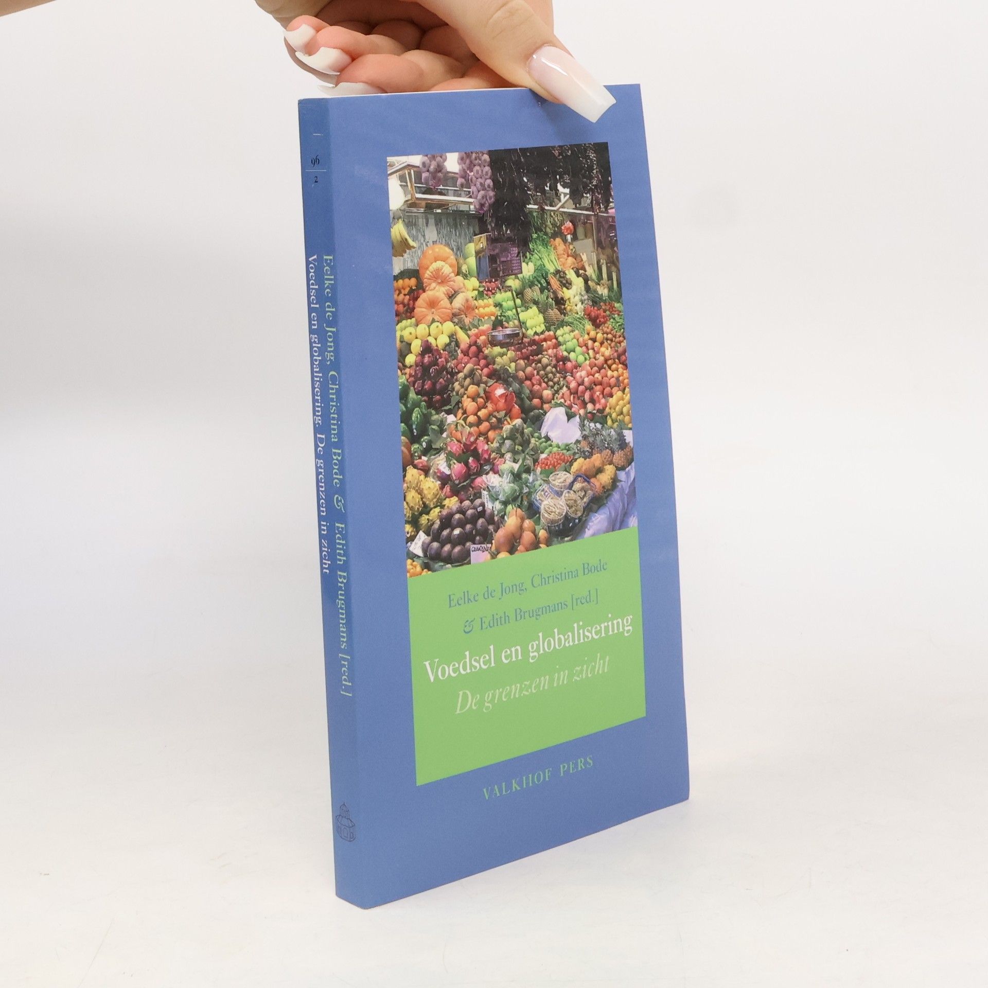 Christina Bode Annalen van het Thijmgenootschap - 2008,2: Voedsel en globalisering