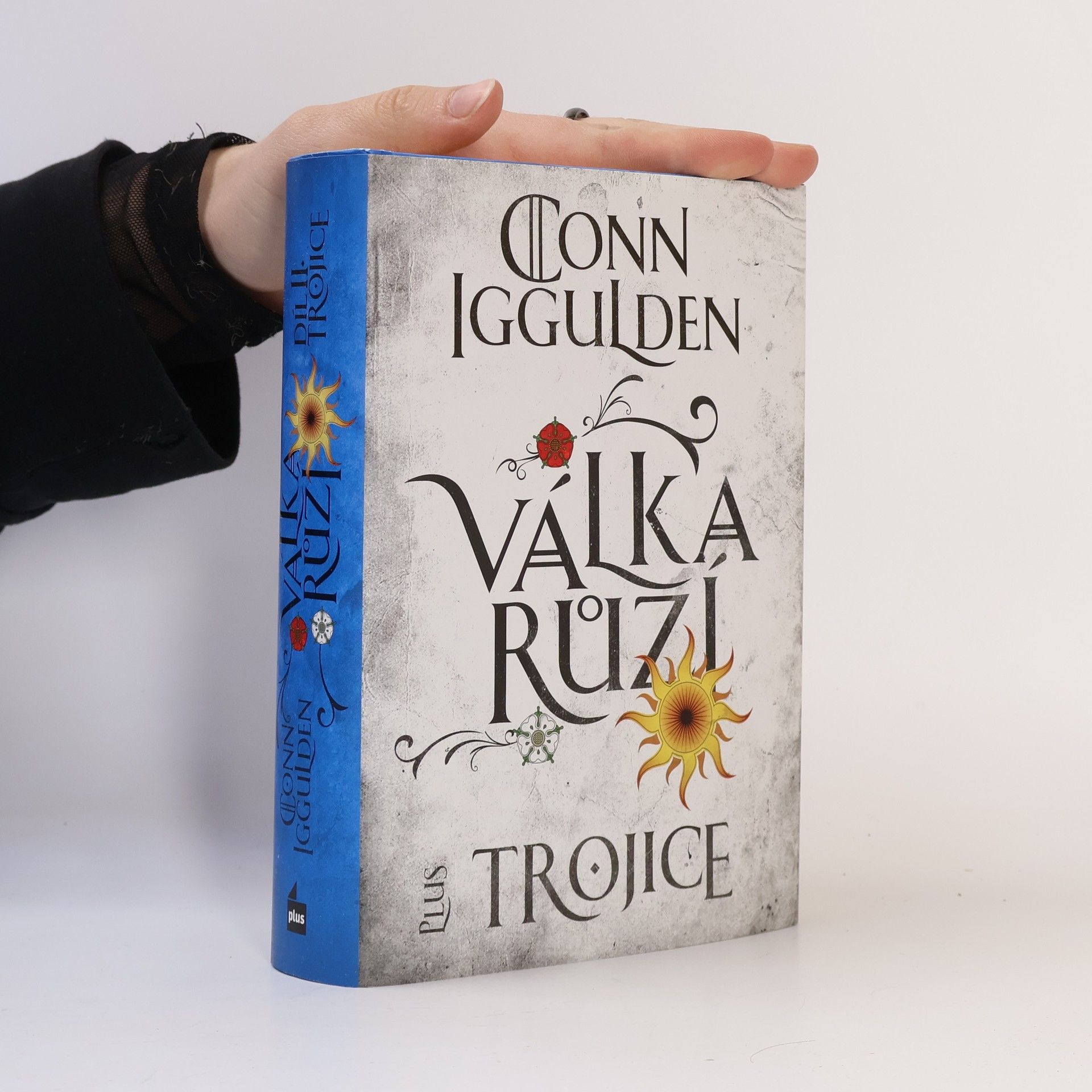 Conn Iggulden Trojice. Válka Růží. 2. díl