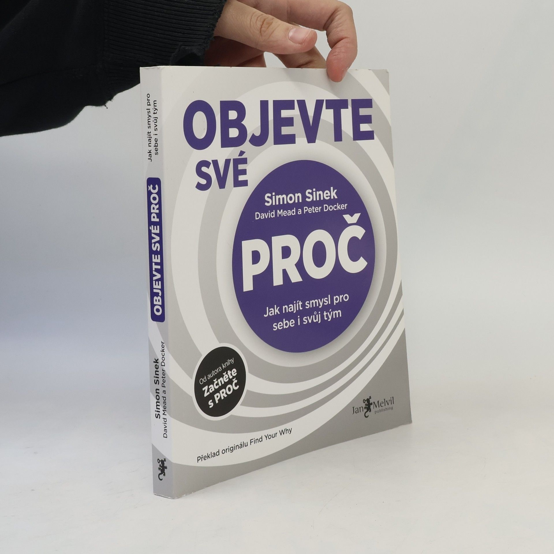 Simon Sinek Objevte své proč