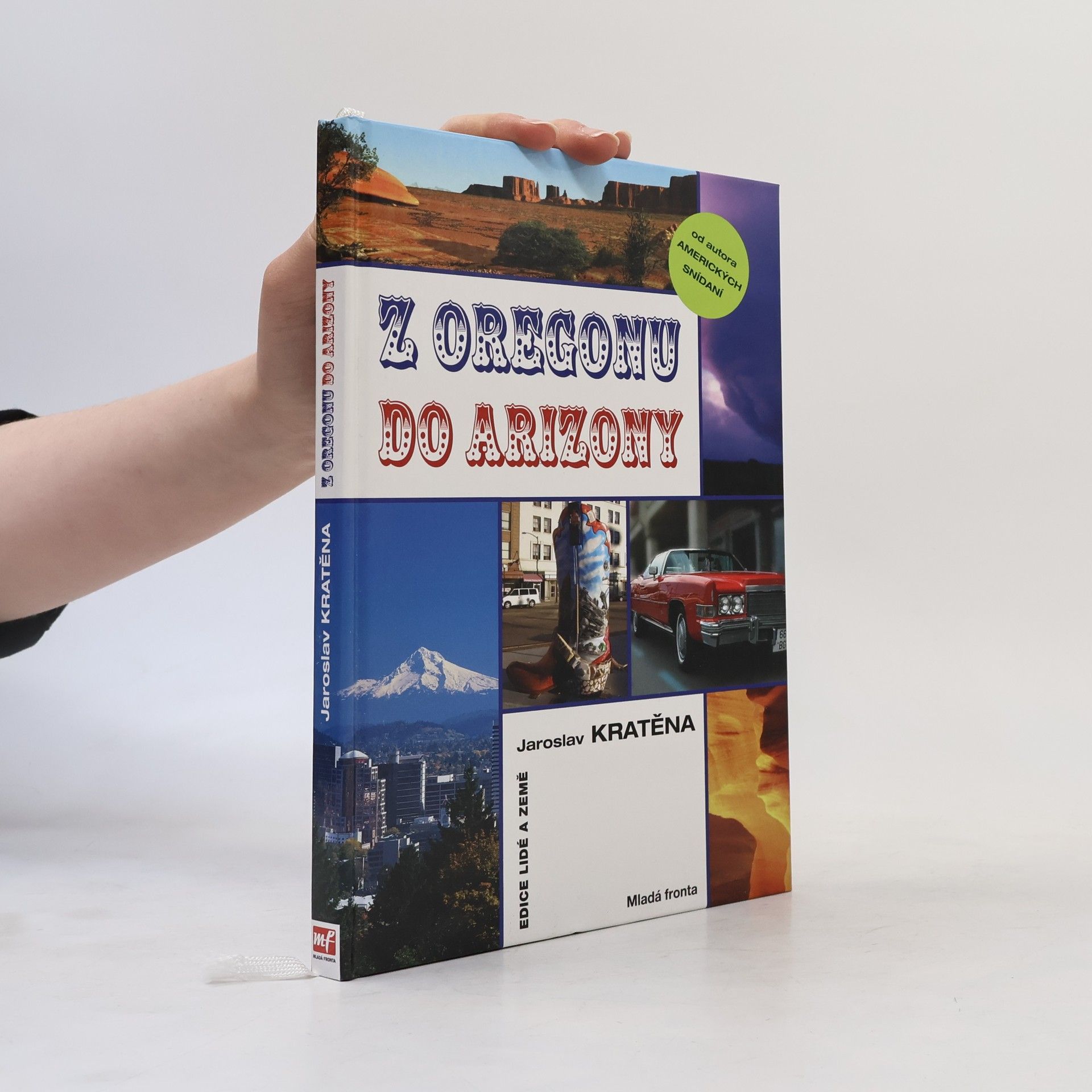 Jaroslav Kratěna Z Oregonu do Arizony