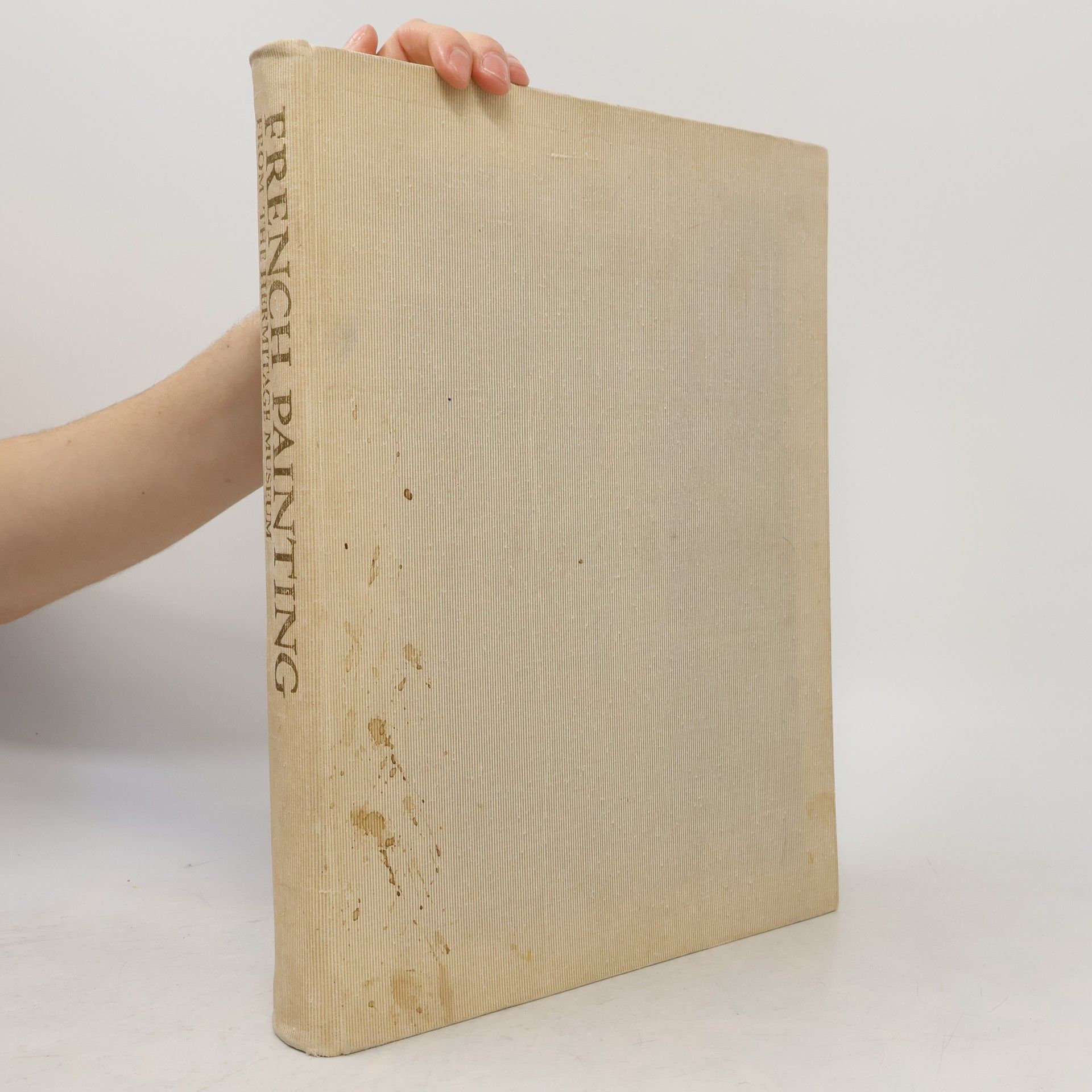 Various authors French Painting from the Hermitage, Leningrad