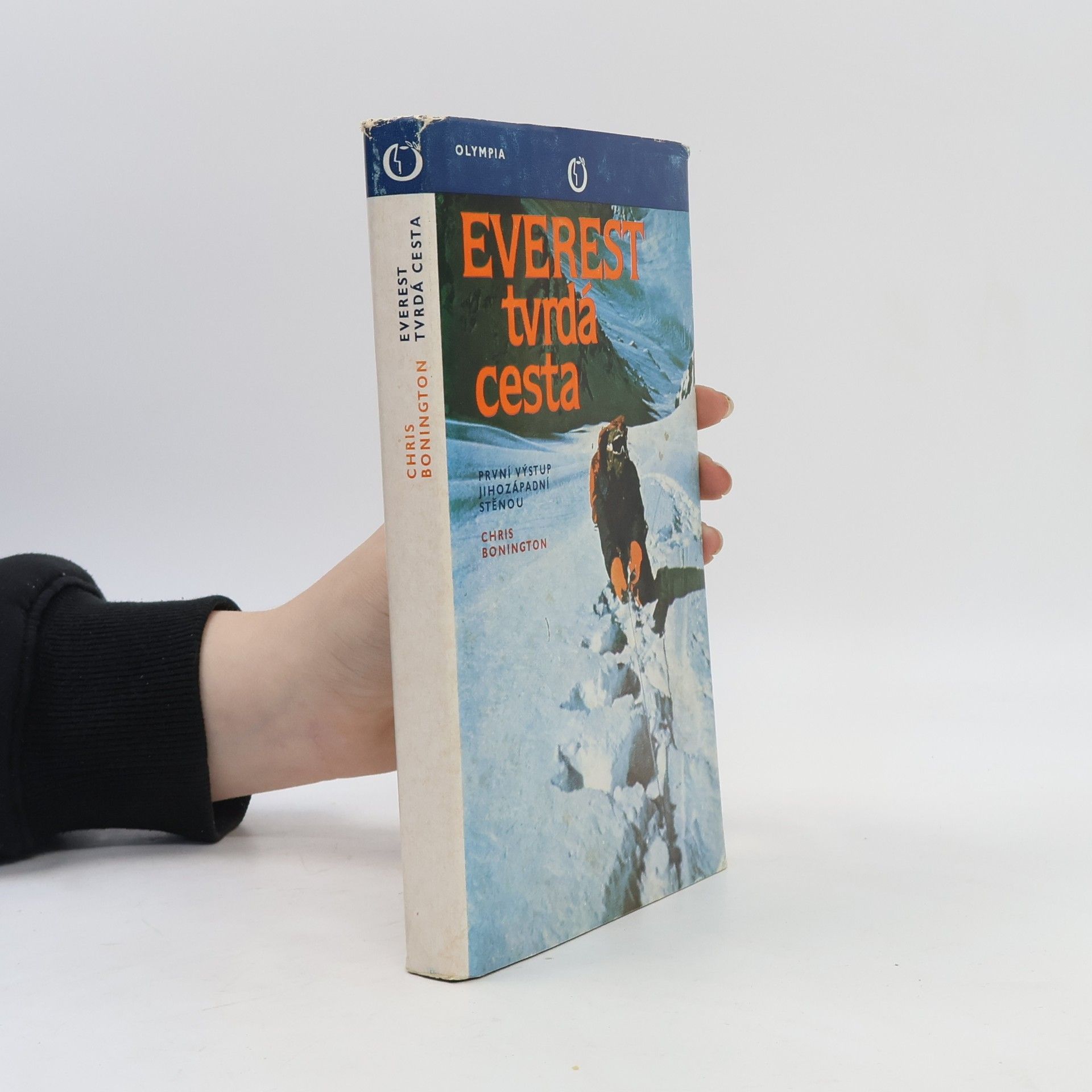 Chris Bonington Everest. Tvrdá cesta