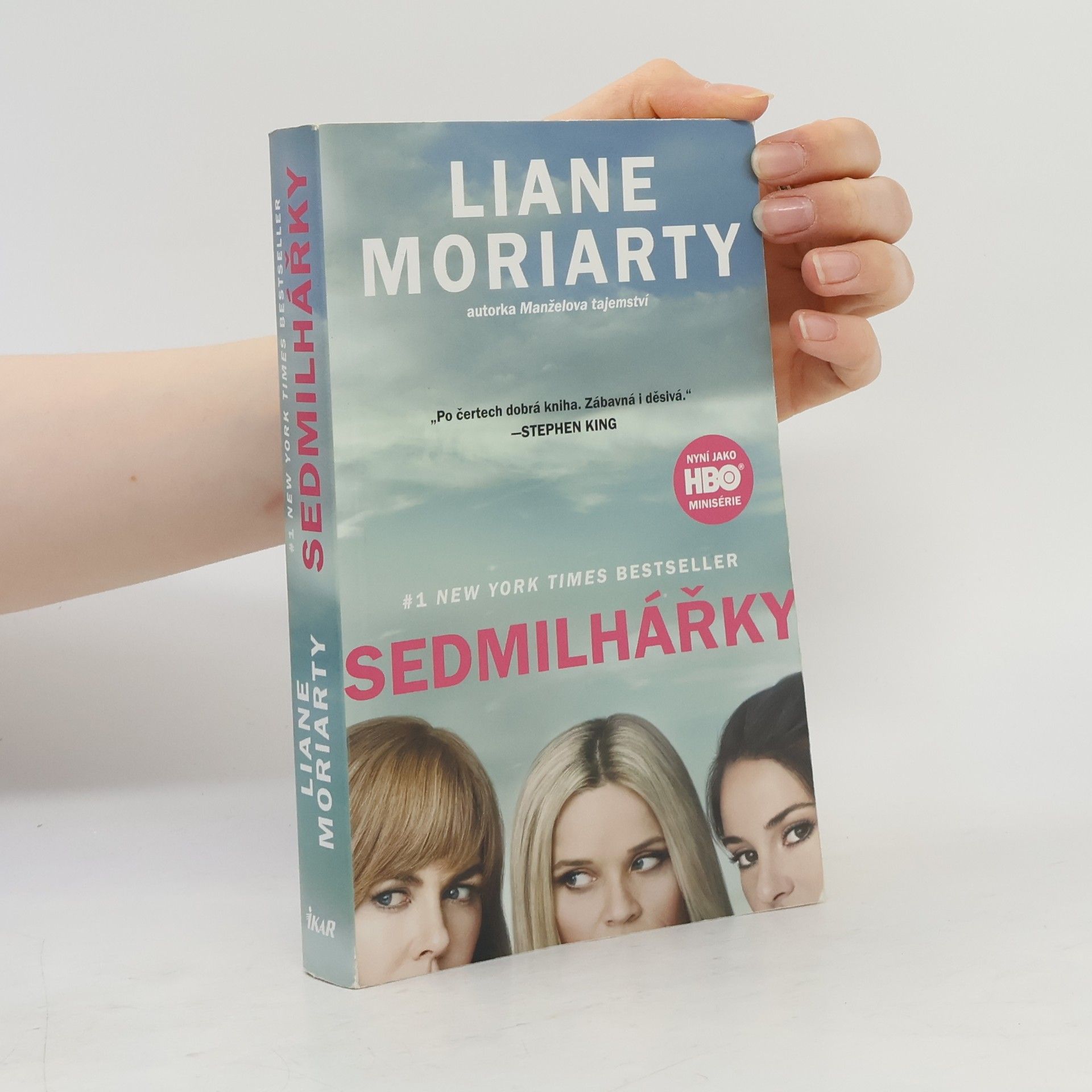 Liane Moriarty Sedmilhářky