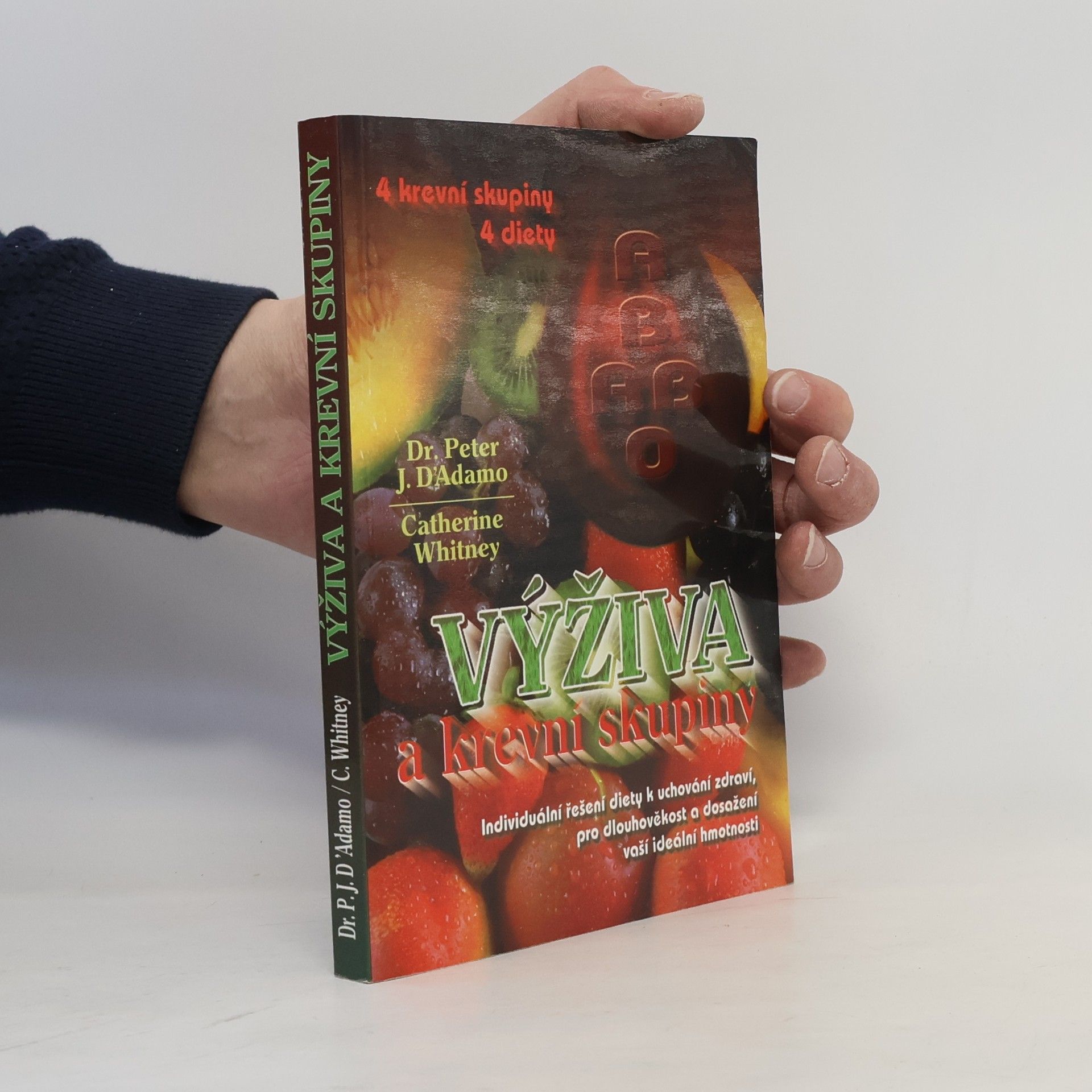 Peter J. d'Adamo Výživa a krevní skupiny