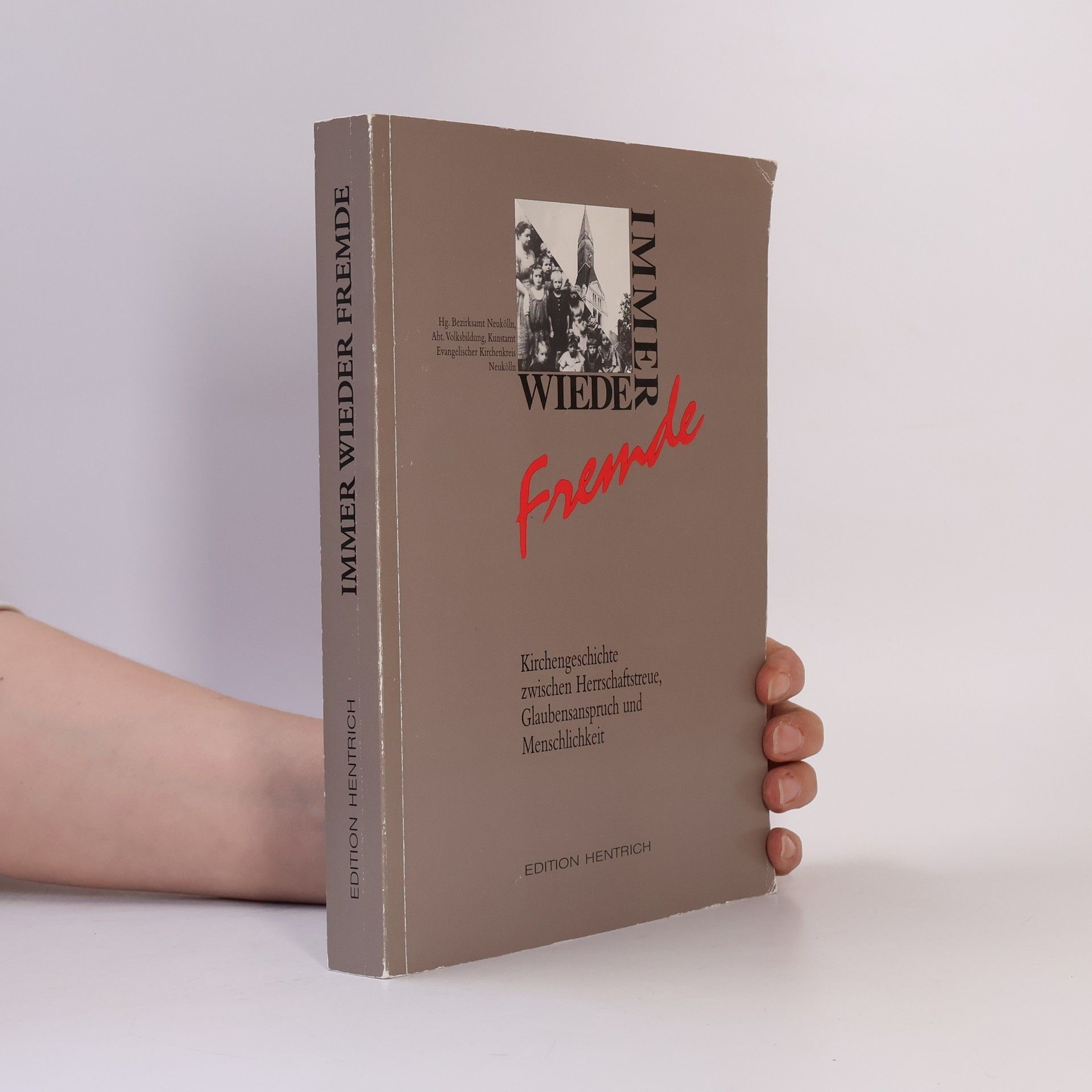 Ursula Bach Reihe Deutsche Vergangenheit: Immer wieder Fremde