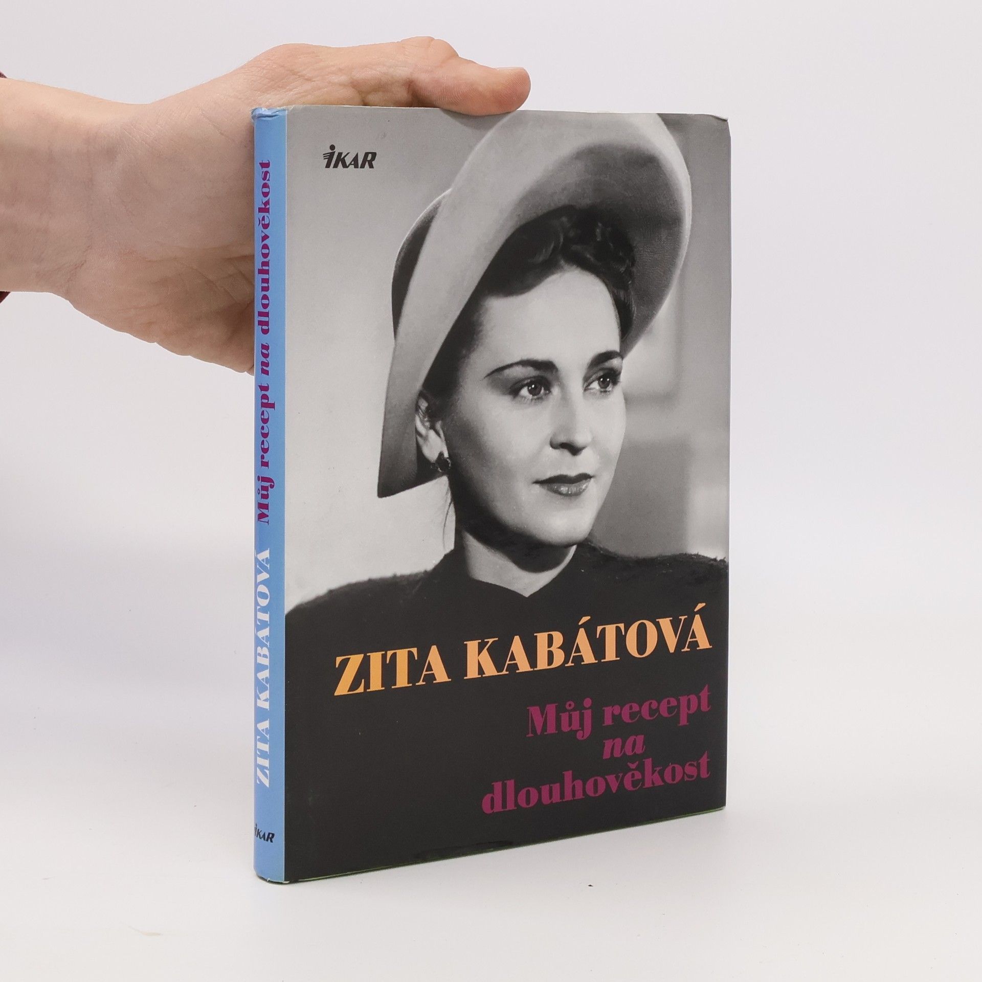 Zita Kabátová Můj recept na dlouhověkost