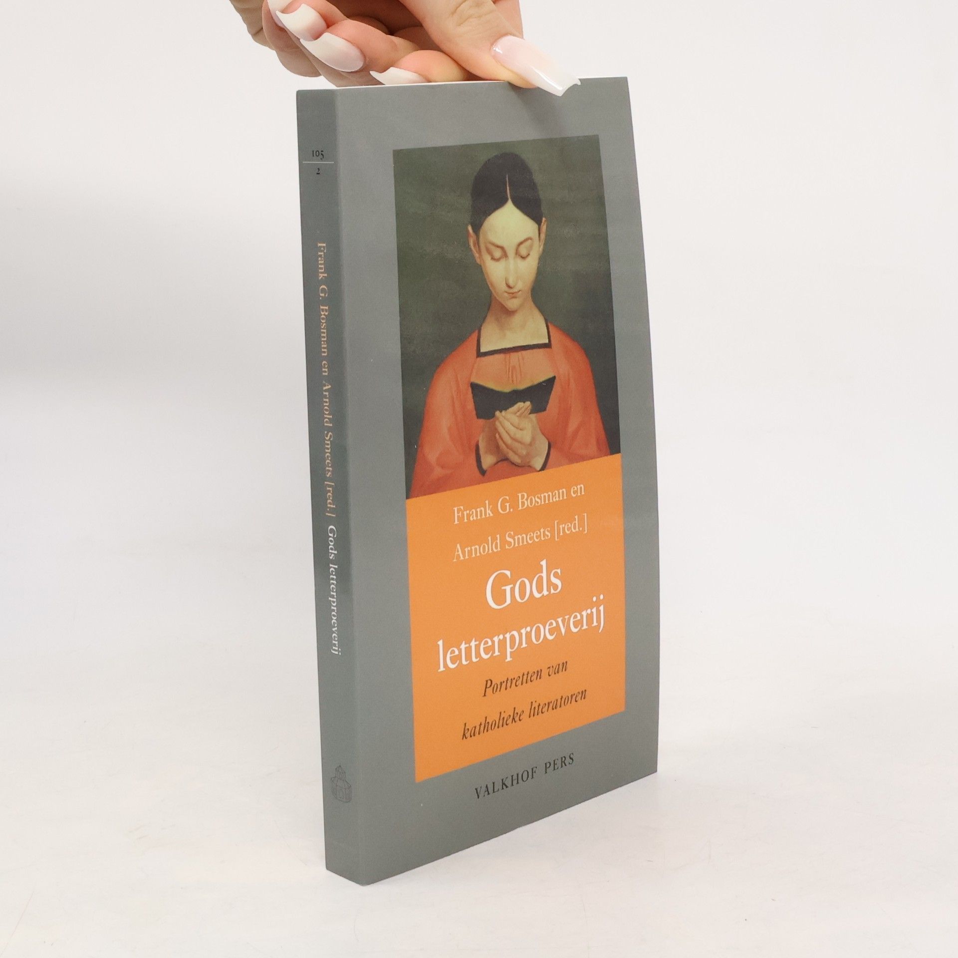 Karim Schelkens Arnold Smeets Annalen van het Thijmgenootschap - 105,2: Gods letterproeverij