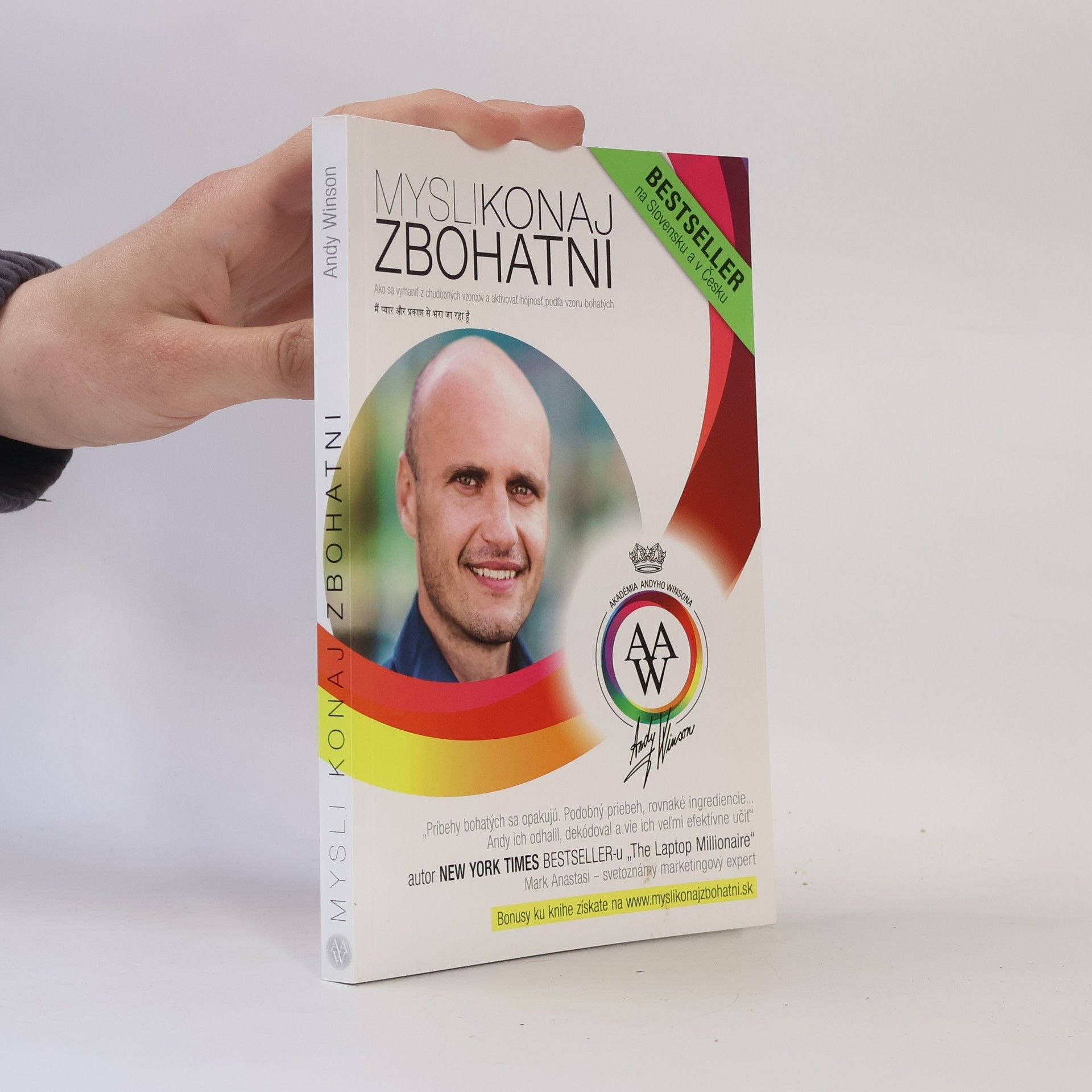 Andy Winson Mysli, konaj, zbohatni