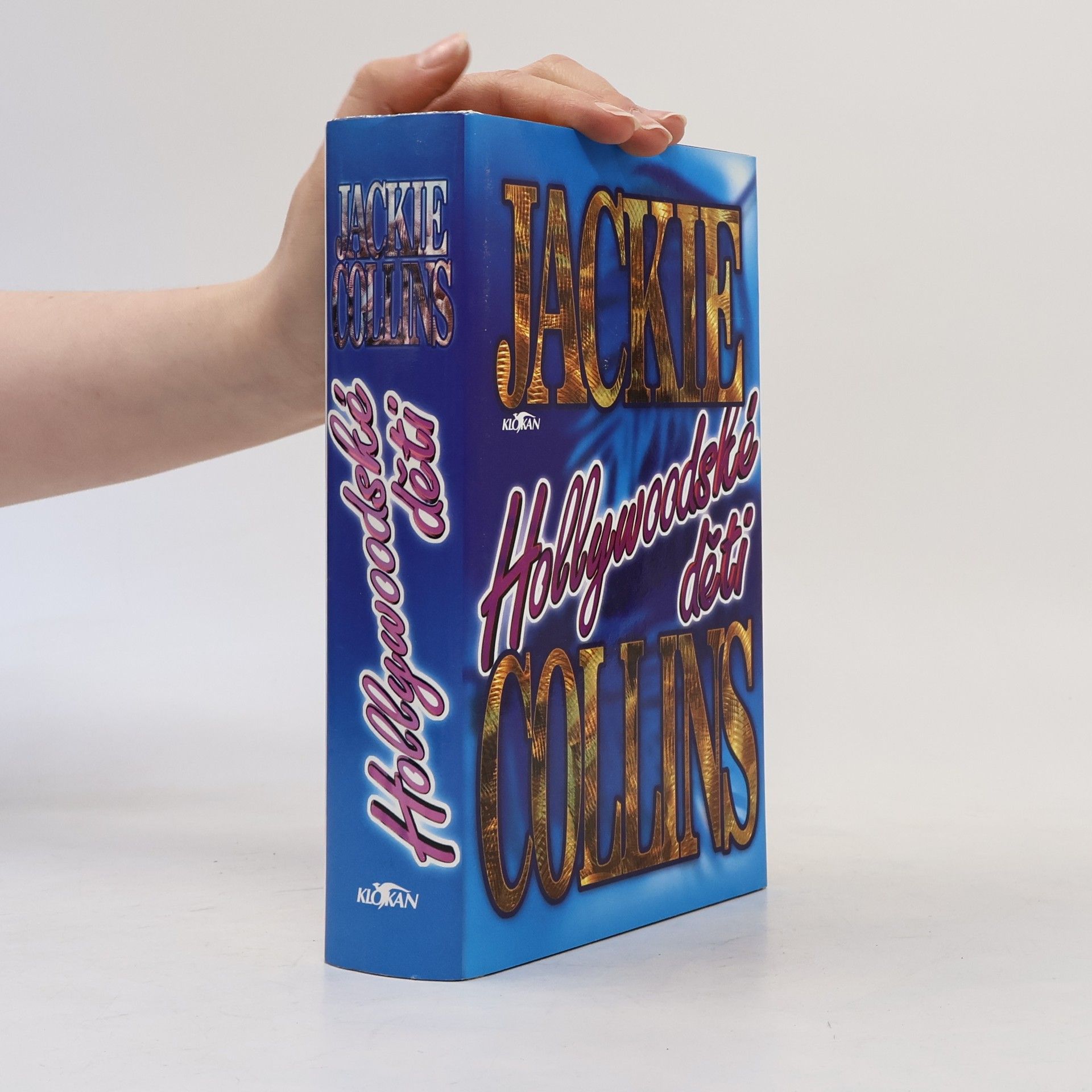 Jackie Collins Hollywoodské děti
