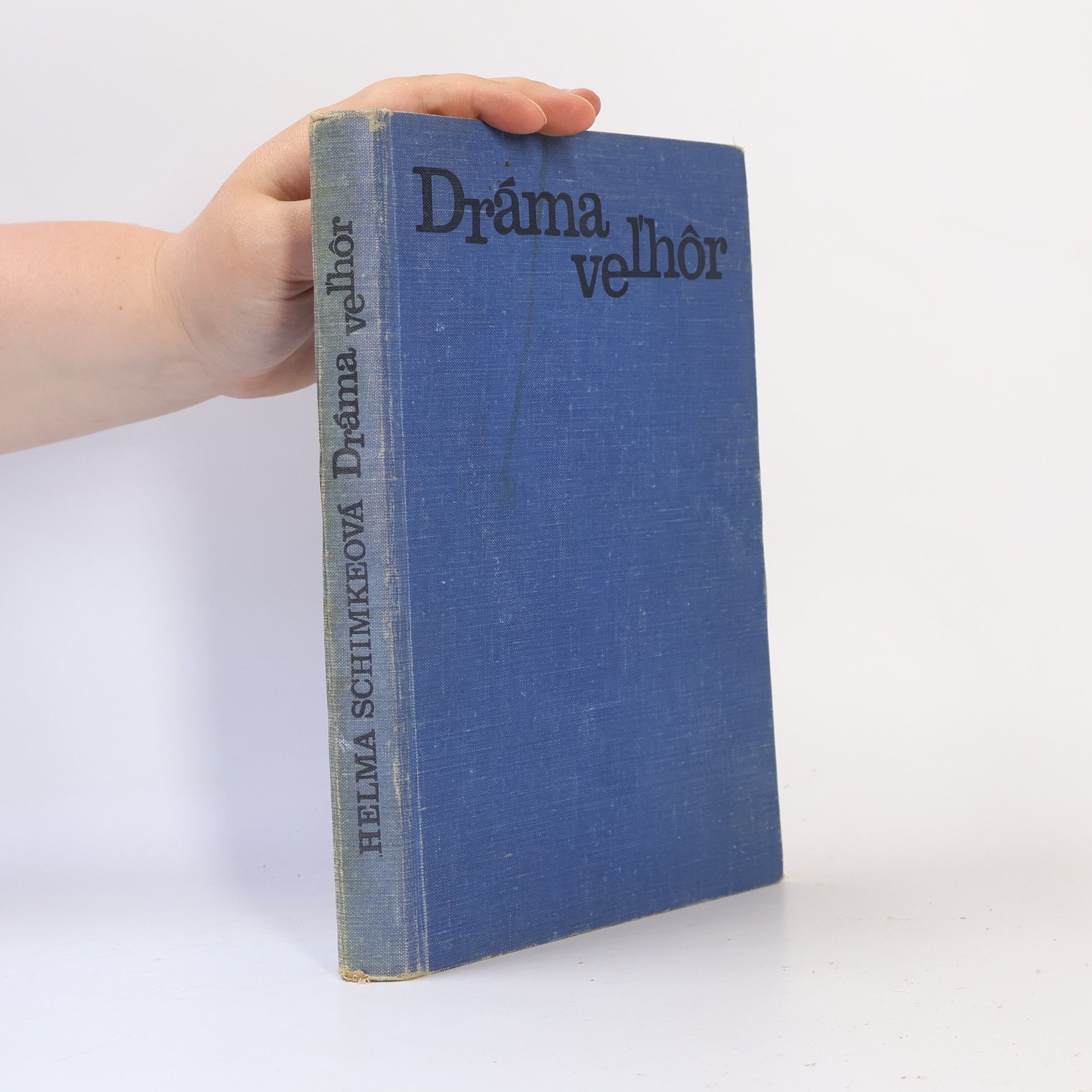 Helma Schimke Dráma velhôr