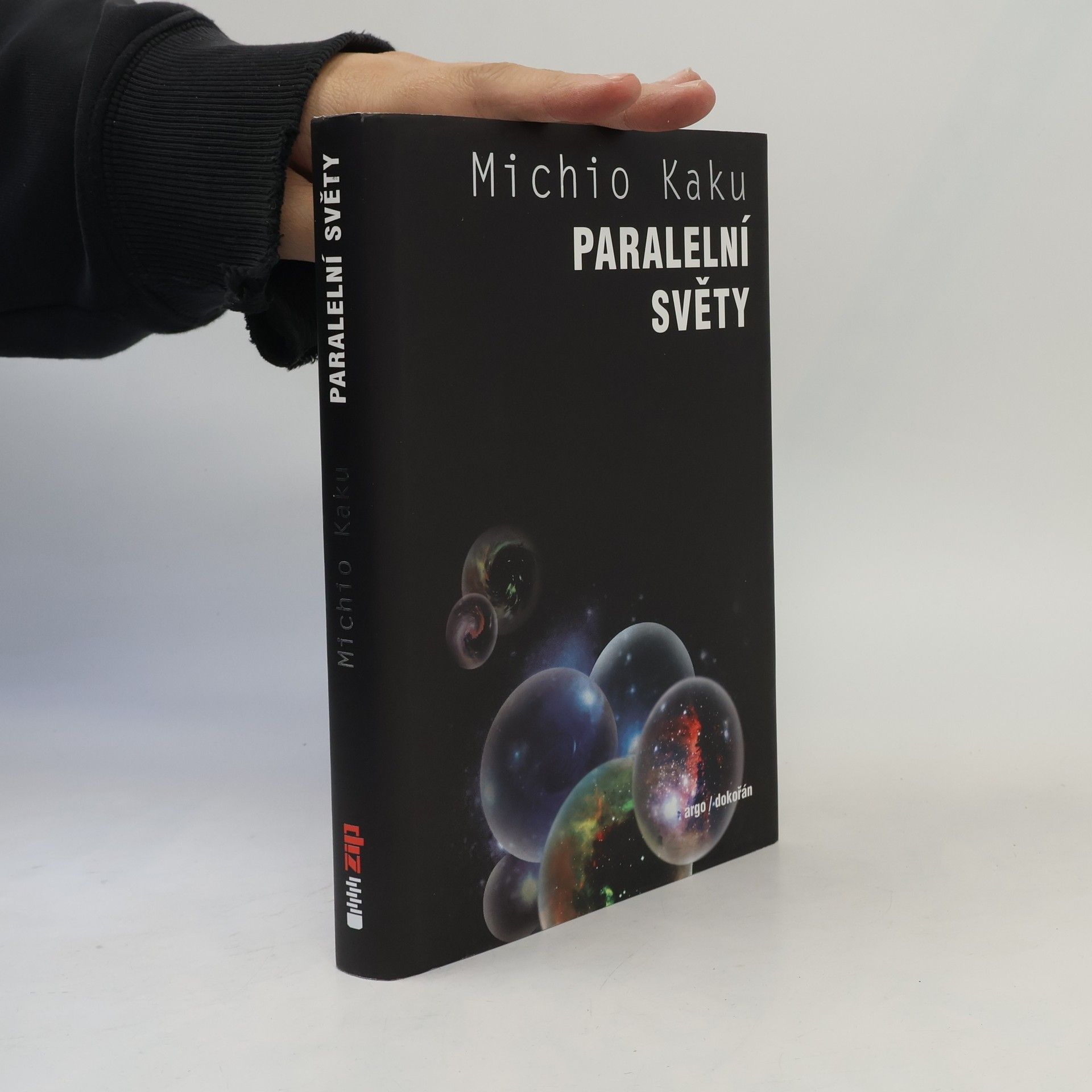 Michio Kaku Paralelní světy : putování stvořením, vyššími dimenzemi a budoucností vesmíru