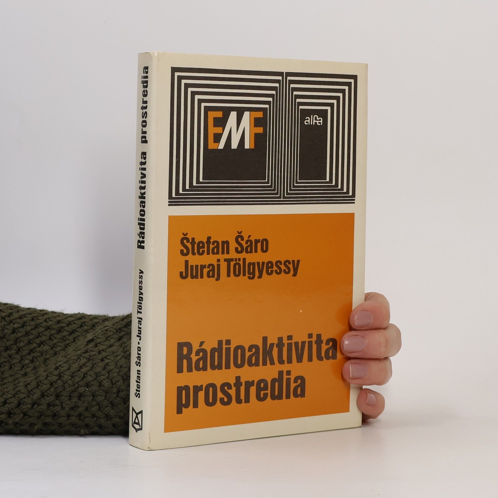 Juraj Tölgyessy Rádioaktivita prostredia