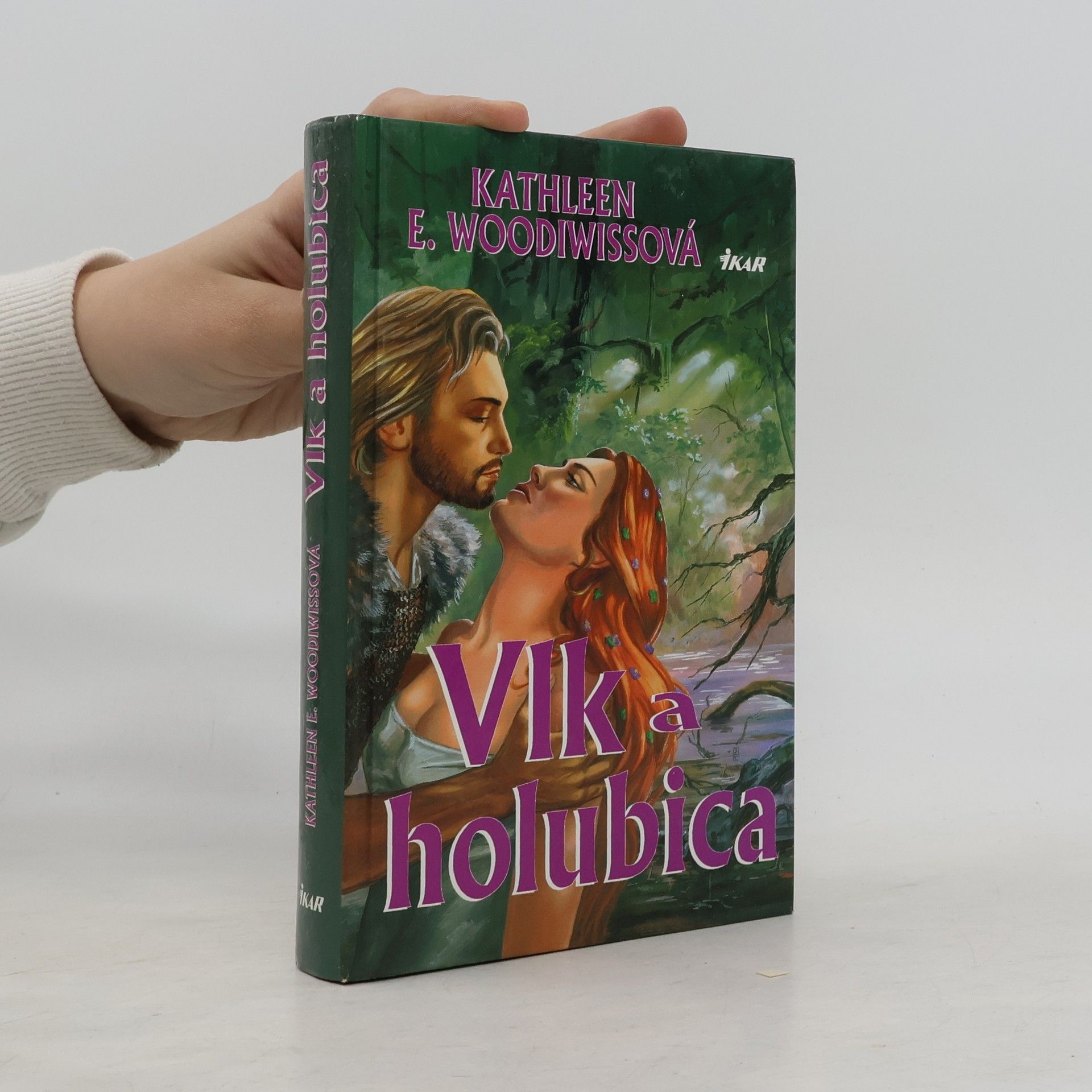 Kathleen E. Woodiwiss Vlk a holubica