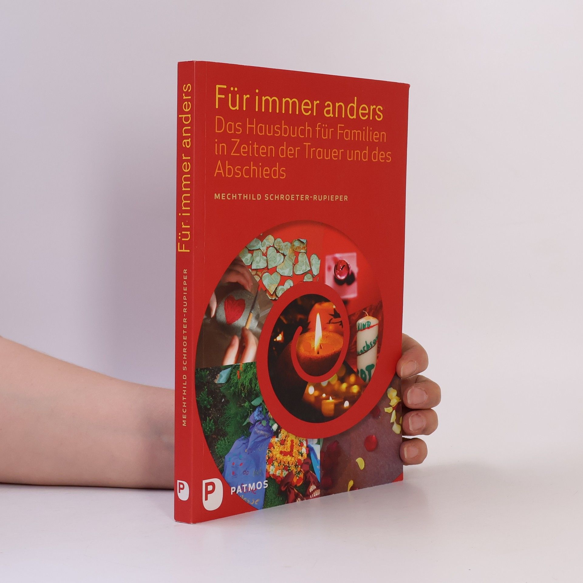 Mechthild Schroeter-Rupieper Für immer anders