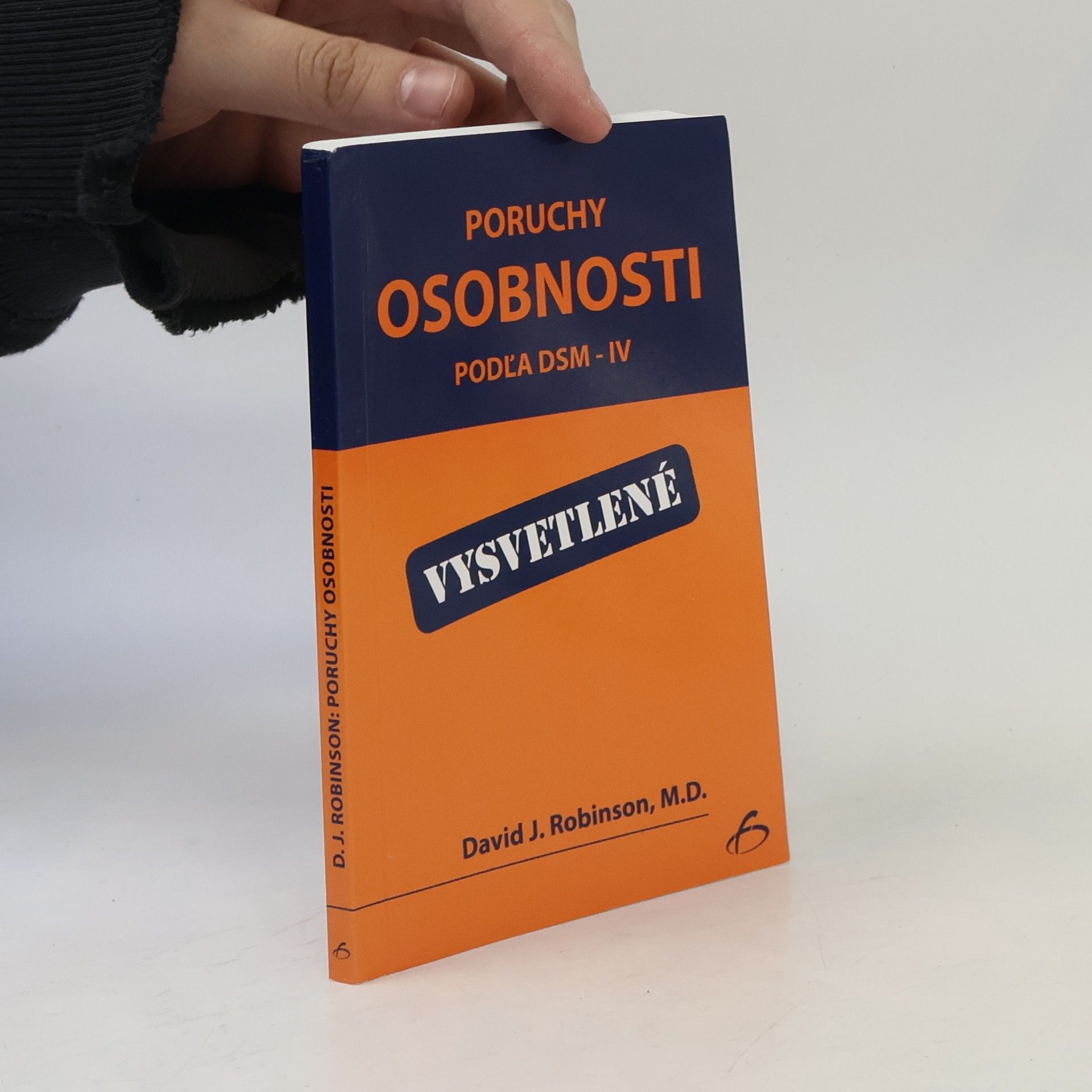 Miroslav Záhumenský Poruchy osobnosti podľa DSM-IV: Vysvetlené