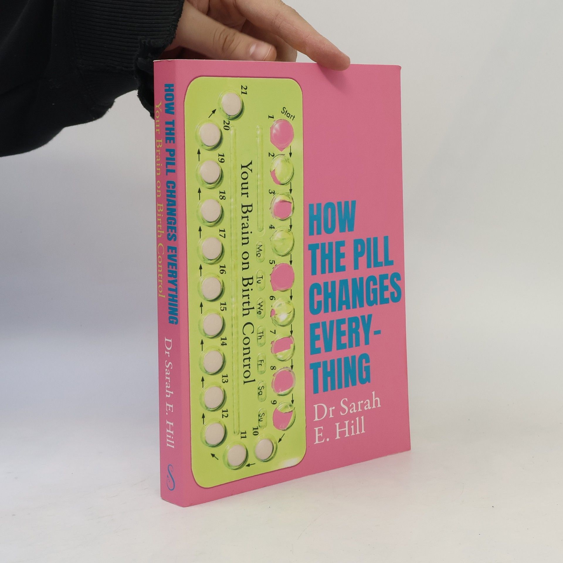 Sarah E. Hill The Pill