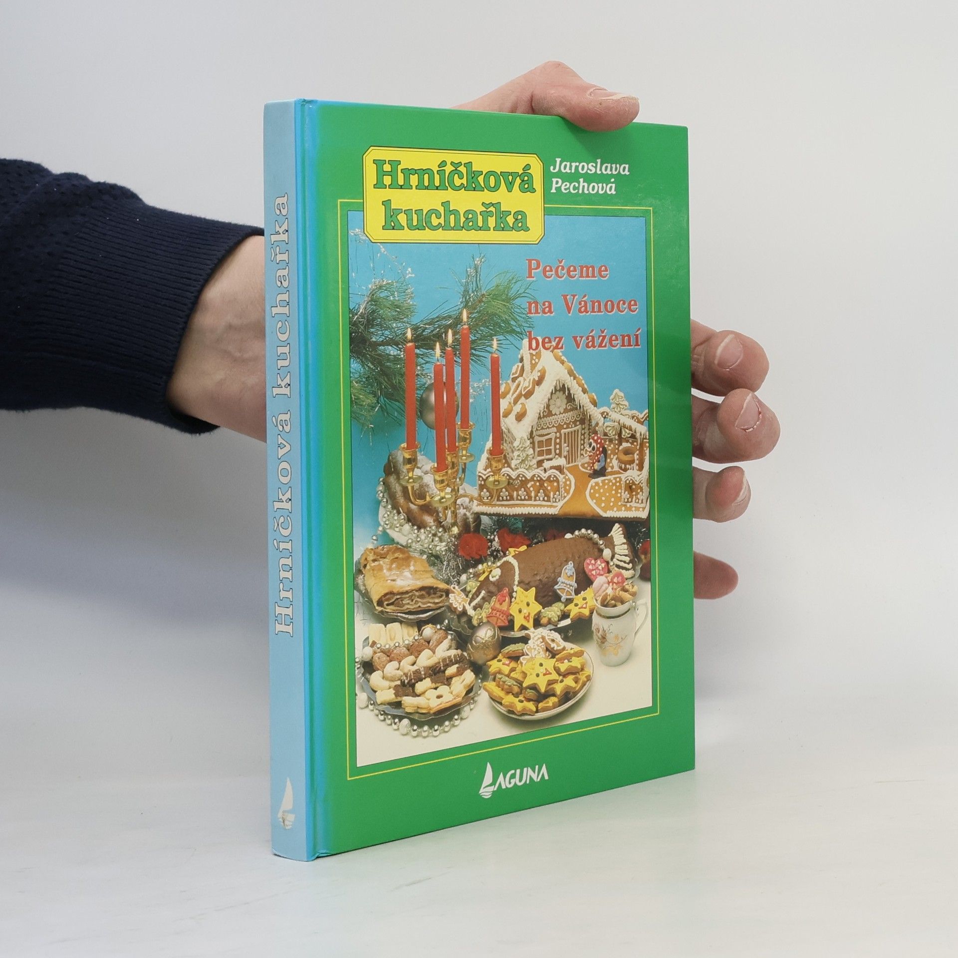 Jaroslava Pechová Pečeme na Vánoce bez vážení