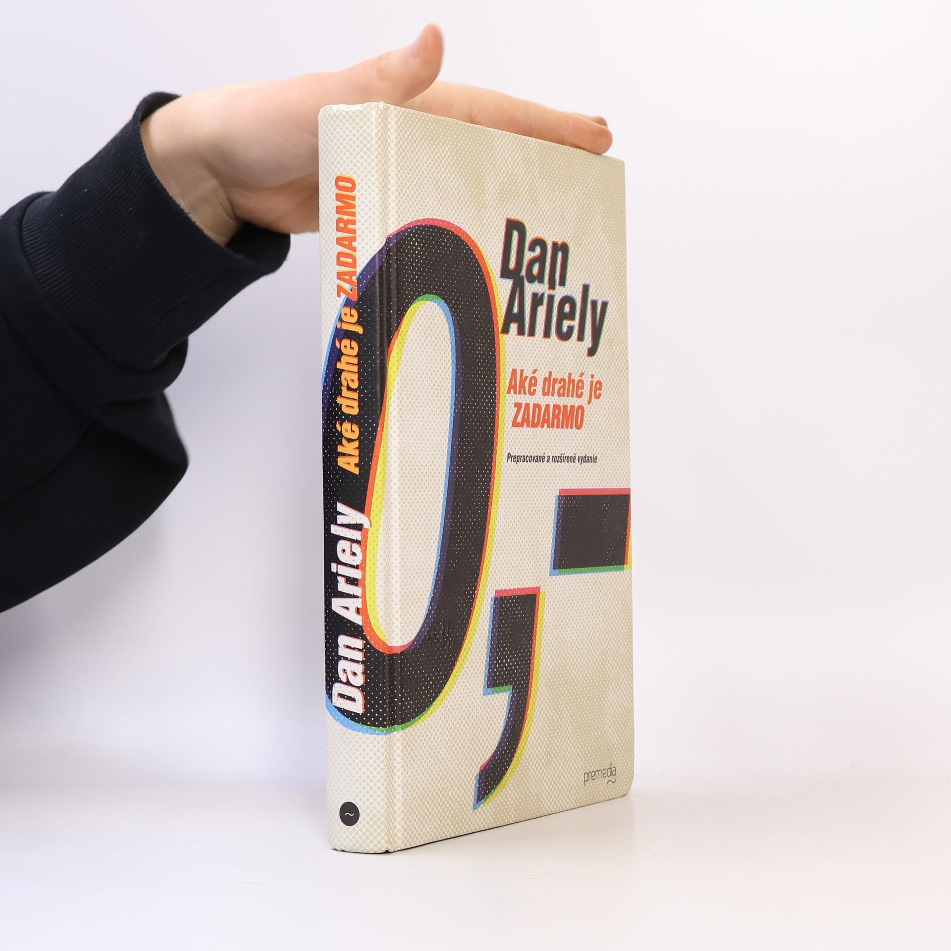 Dan Ariely Aké drahé je zadarmo?