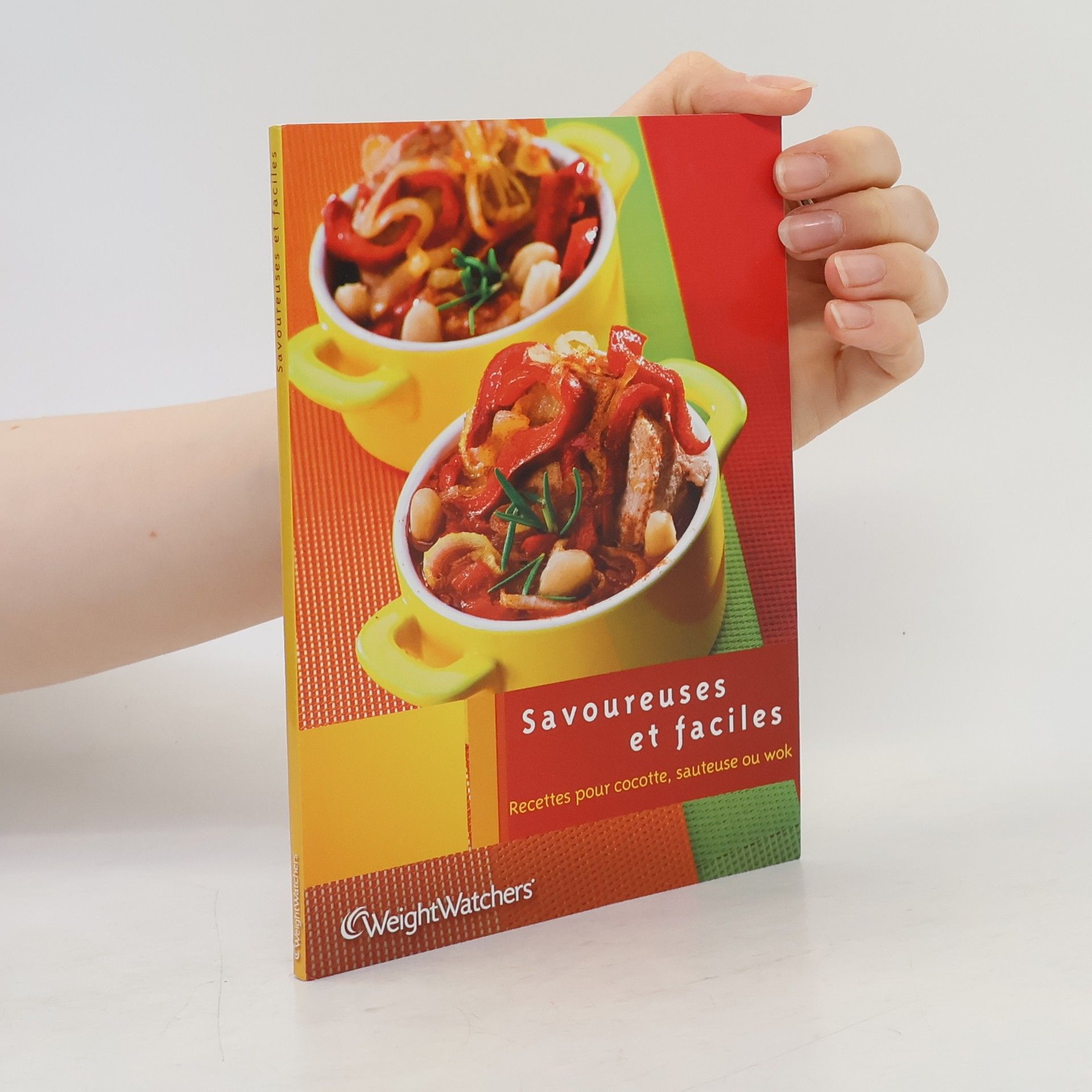 WeightWatchers: Savoureuses et faciles